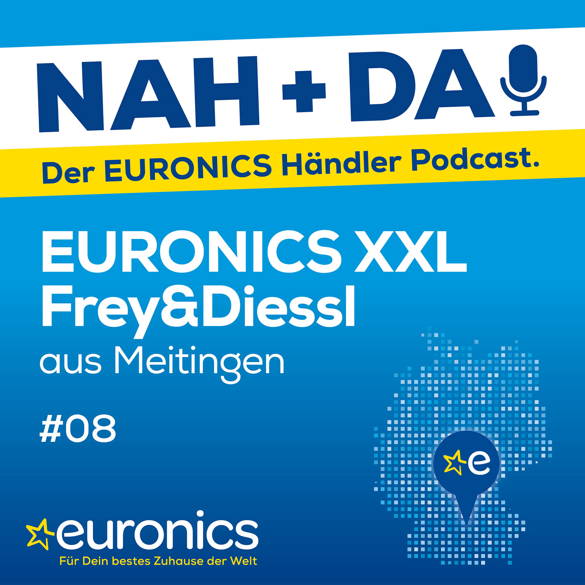 Nah + Da ! - der EURONICS Händler Podcast
