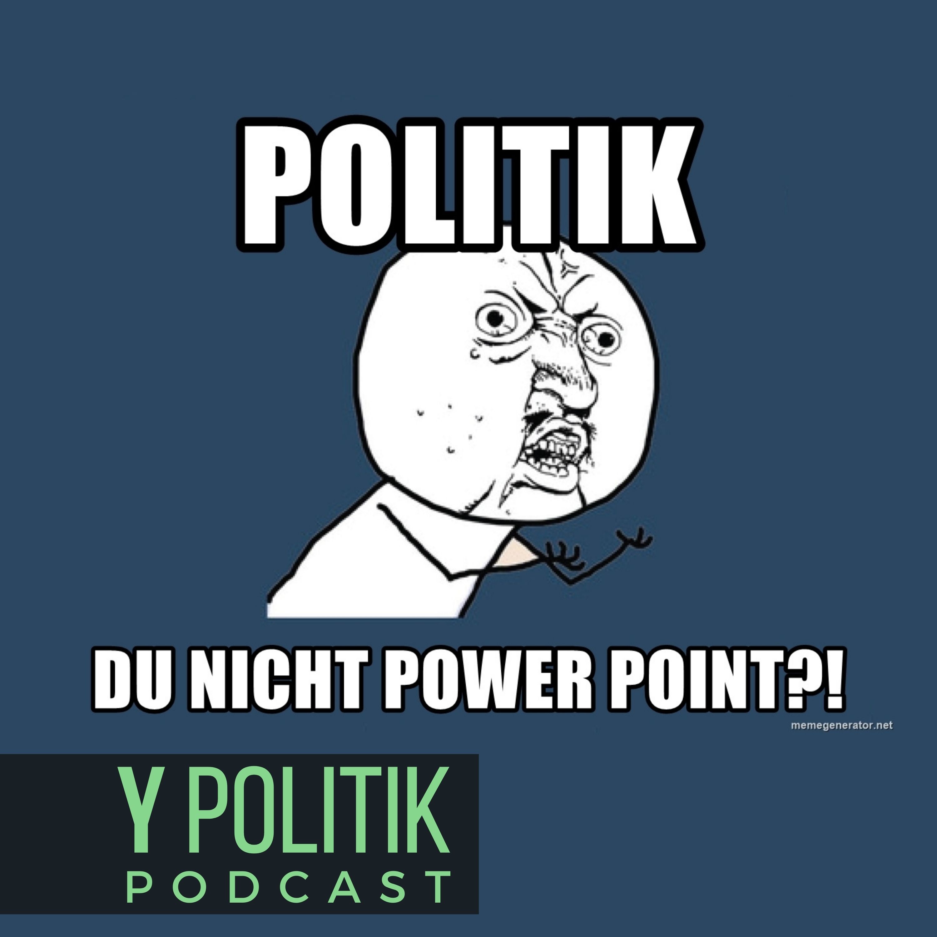Y Politik-Podcast | Lösungen für das 3. Jahrtausend