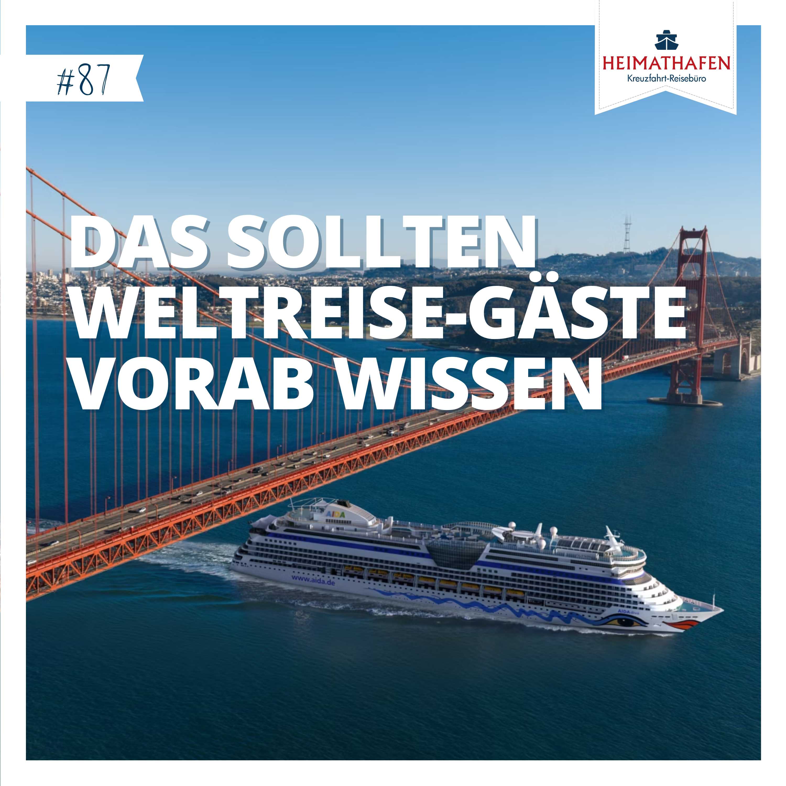 #87 | Das sollten Weltreise-Gäste vorab wissen