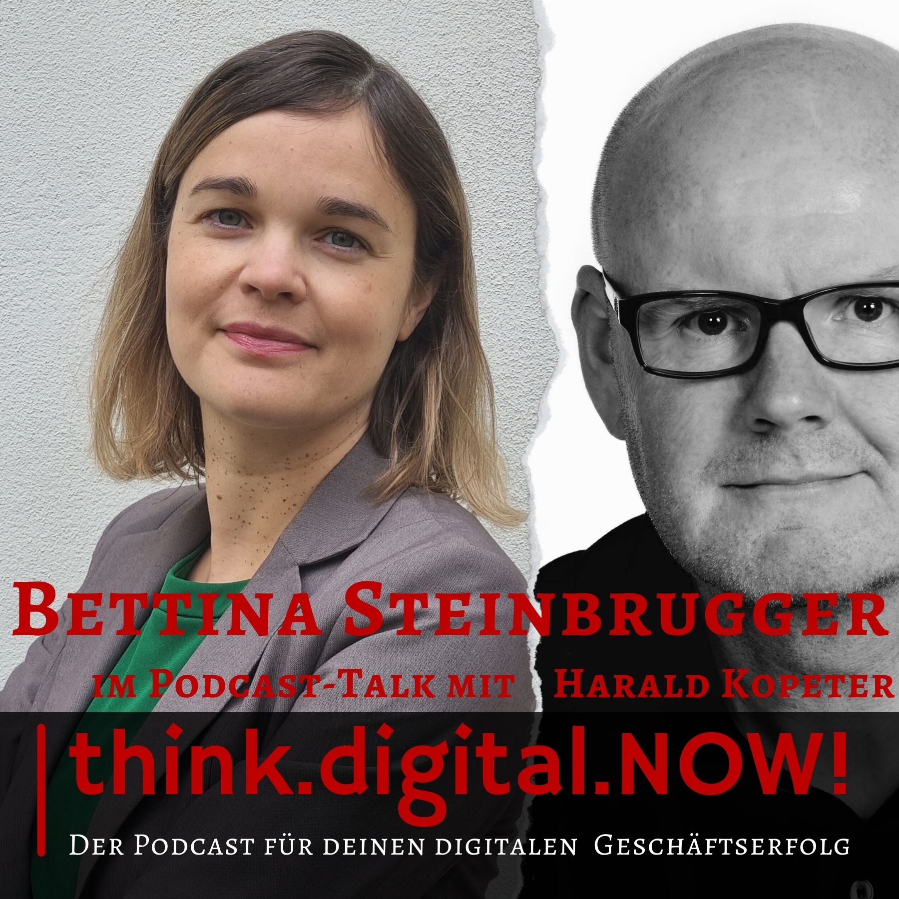 think.digital.NOW! - Der Podcast für deinen digitalen Geschäftserfolg