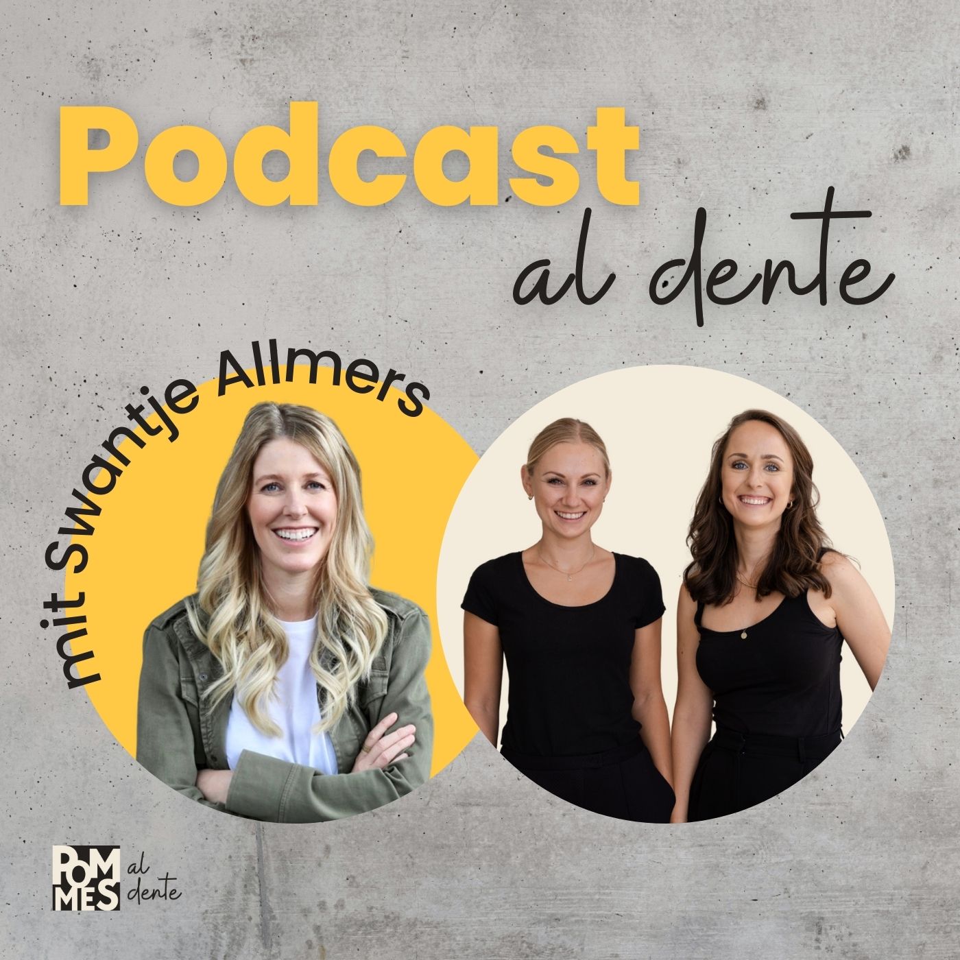 Podcast al dente – Corporate Influencing und Personal Branding mit Lisa Zöfgen & Julia Kiener