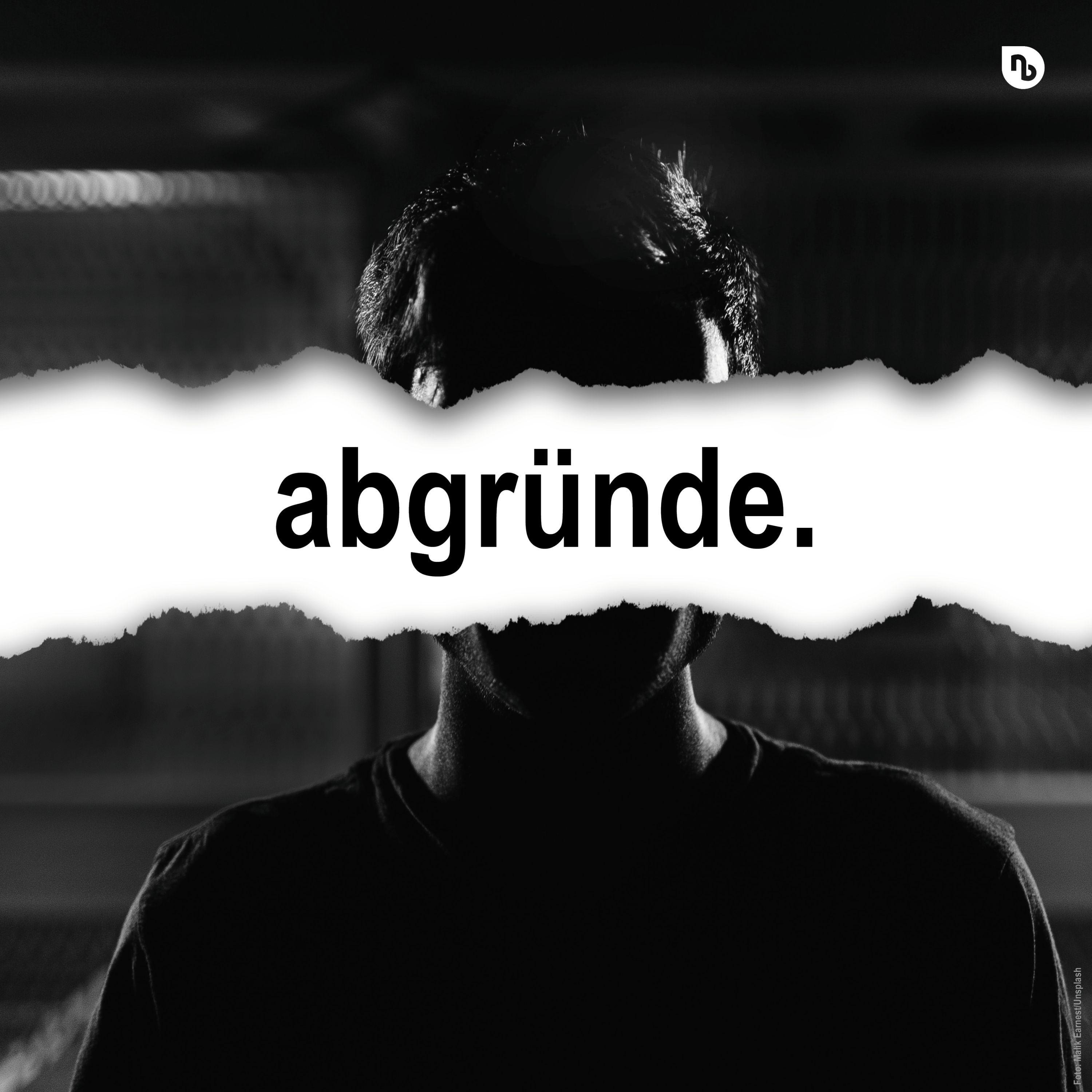abgründe. - Der True-Crime-Podcast