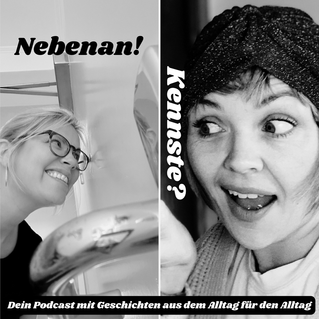 Nebenan! Kennste?