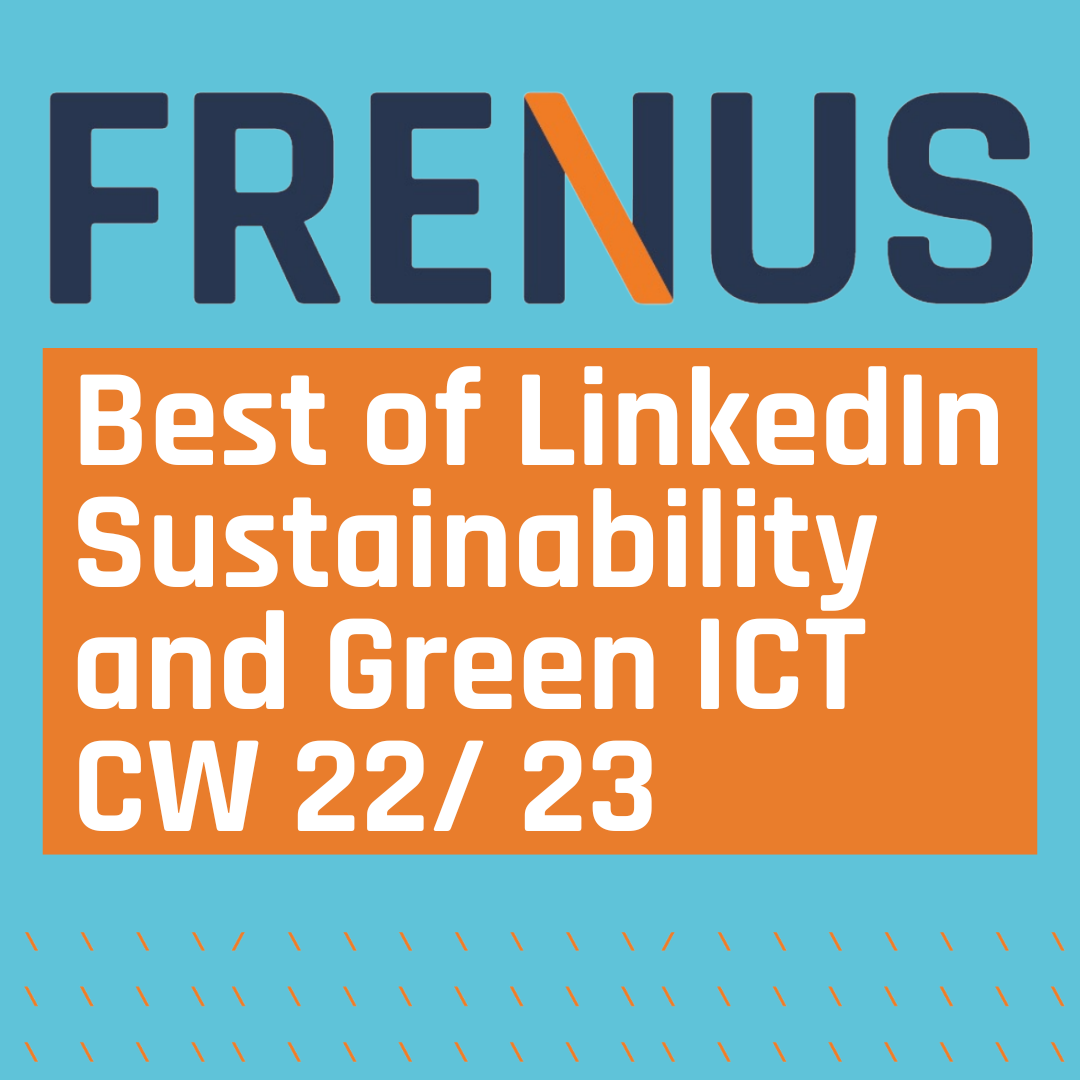 Best of LinkedIn: Sustainability & Green ICT CW 22/ 23 episode artwork