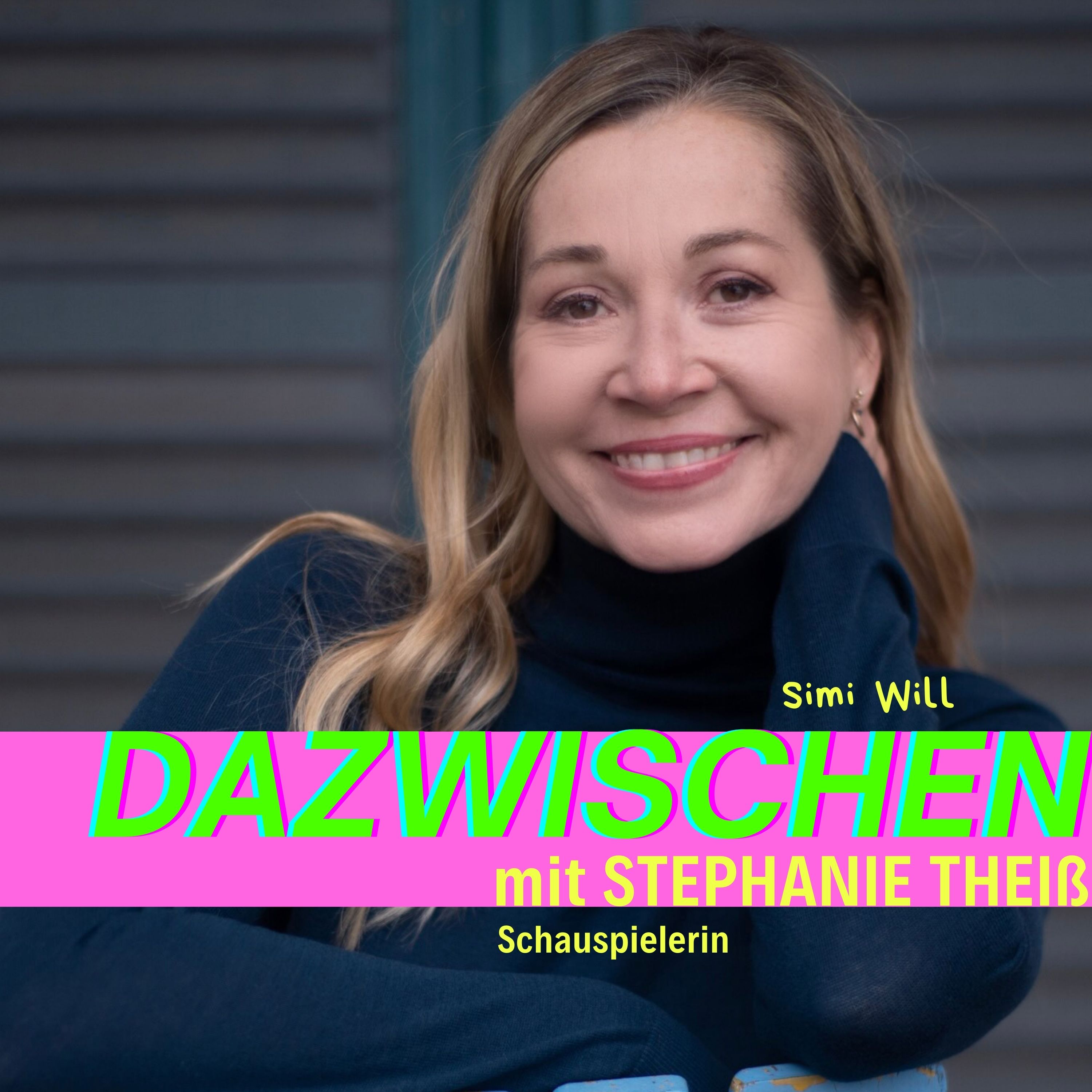 Dazwischen mit Simi Will