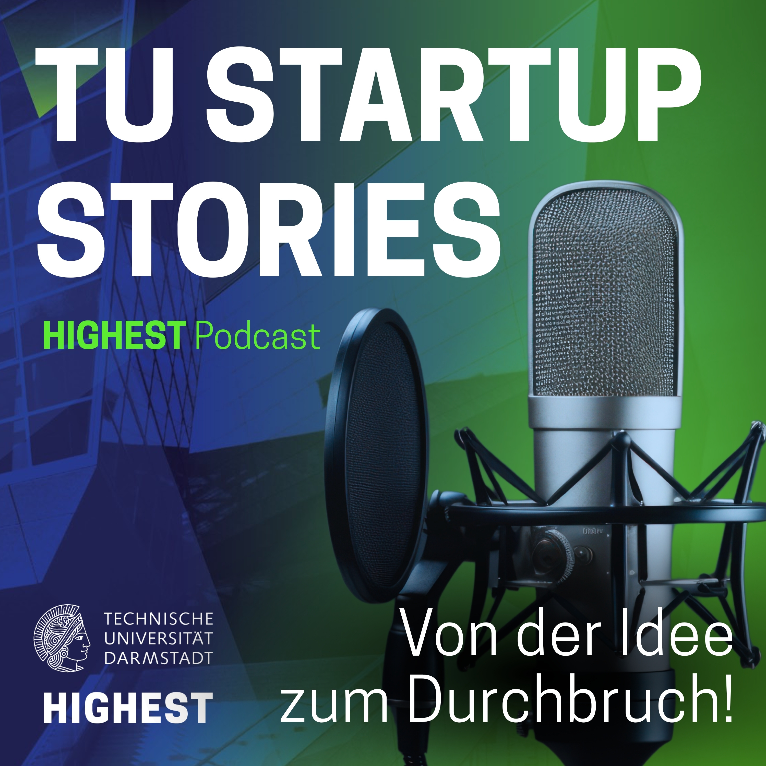 TU Startup Stories – Der Podcast-Teaser: Innovation trifft Wissenschaft episode artwork