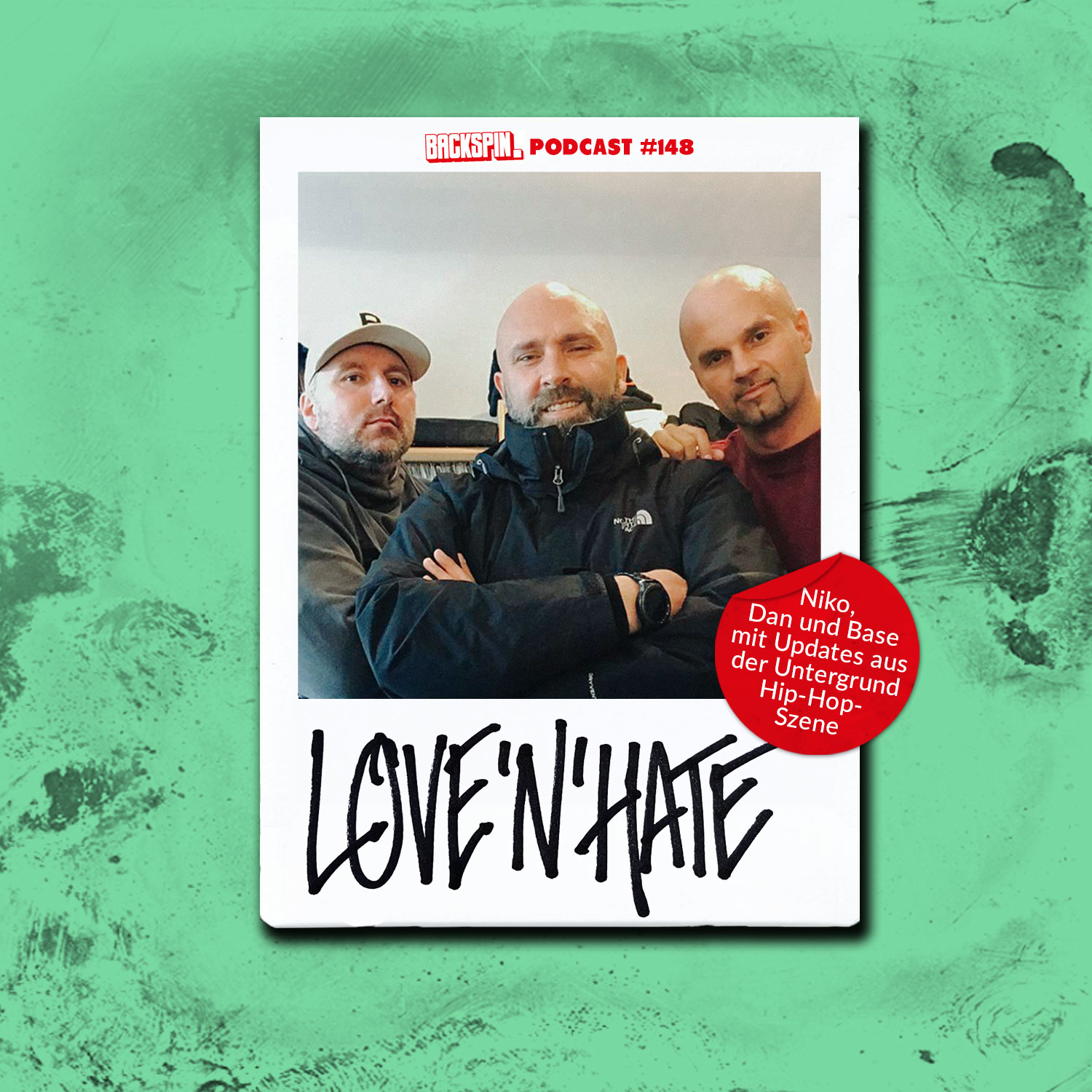 BACKSPIN Love\'N\'Hate: Der wirklich reale Hip-Hop Podcast