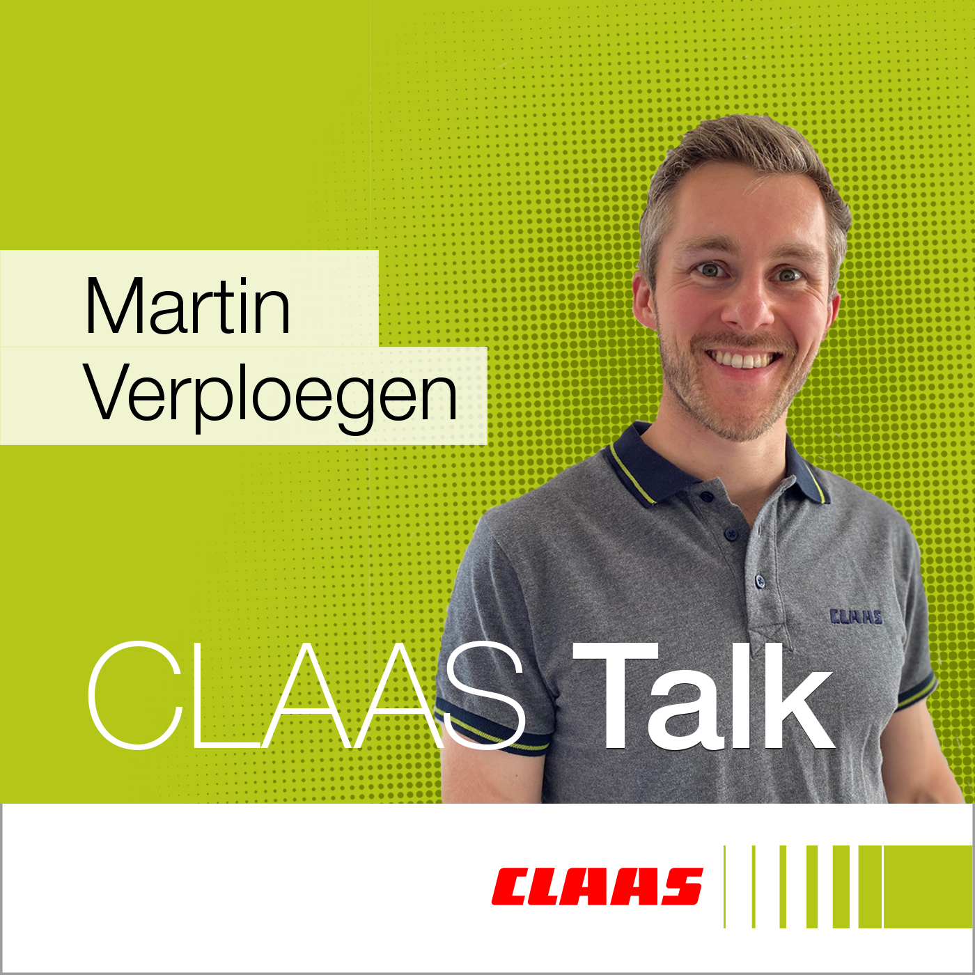 CLAAS Talk – Hör mal, wer da ackert.