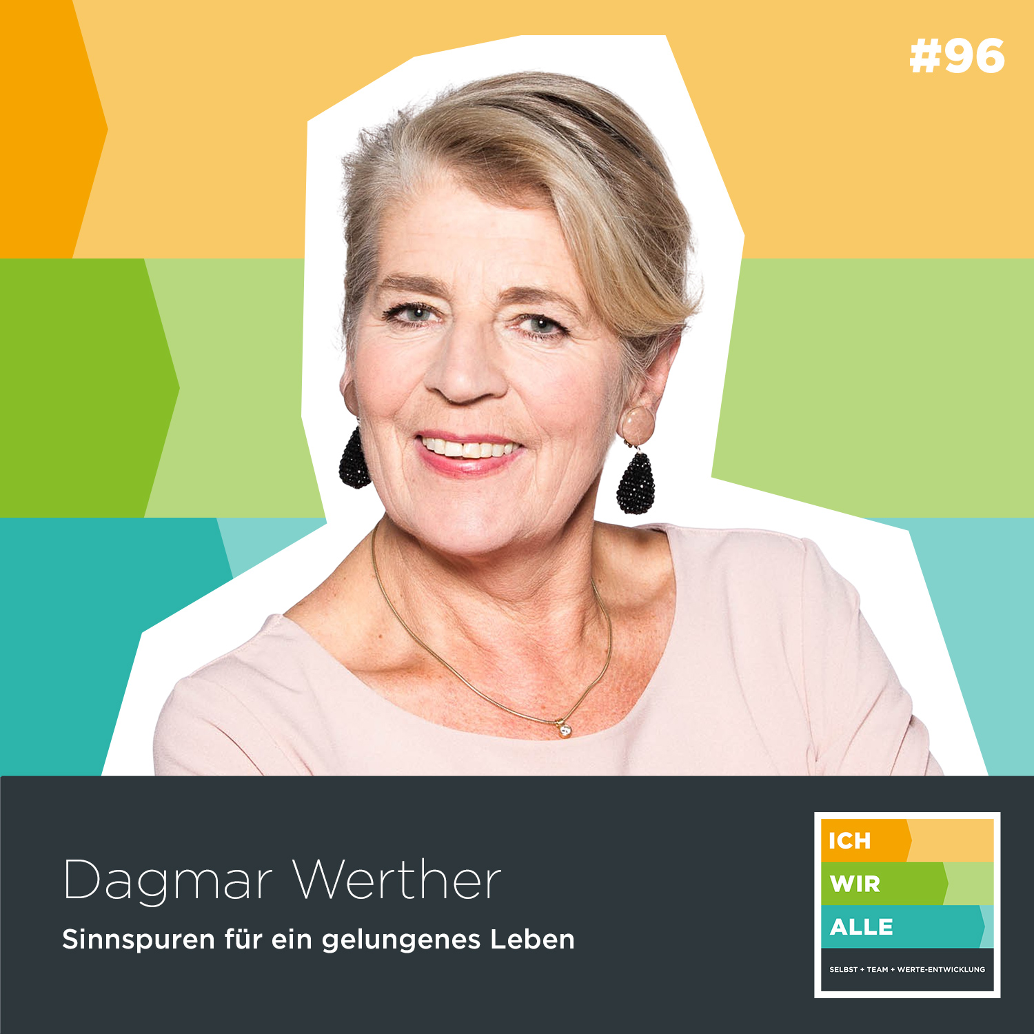 ICH WIR ALLE. Selbst + Team + Werte-Entwicklung