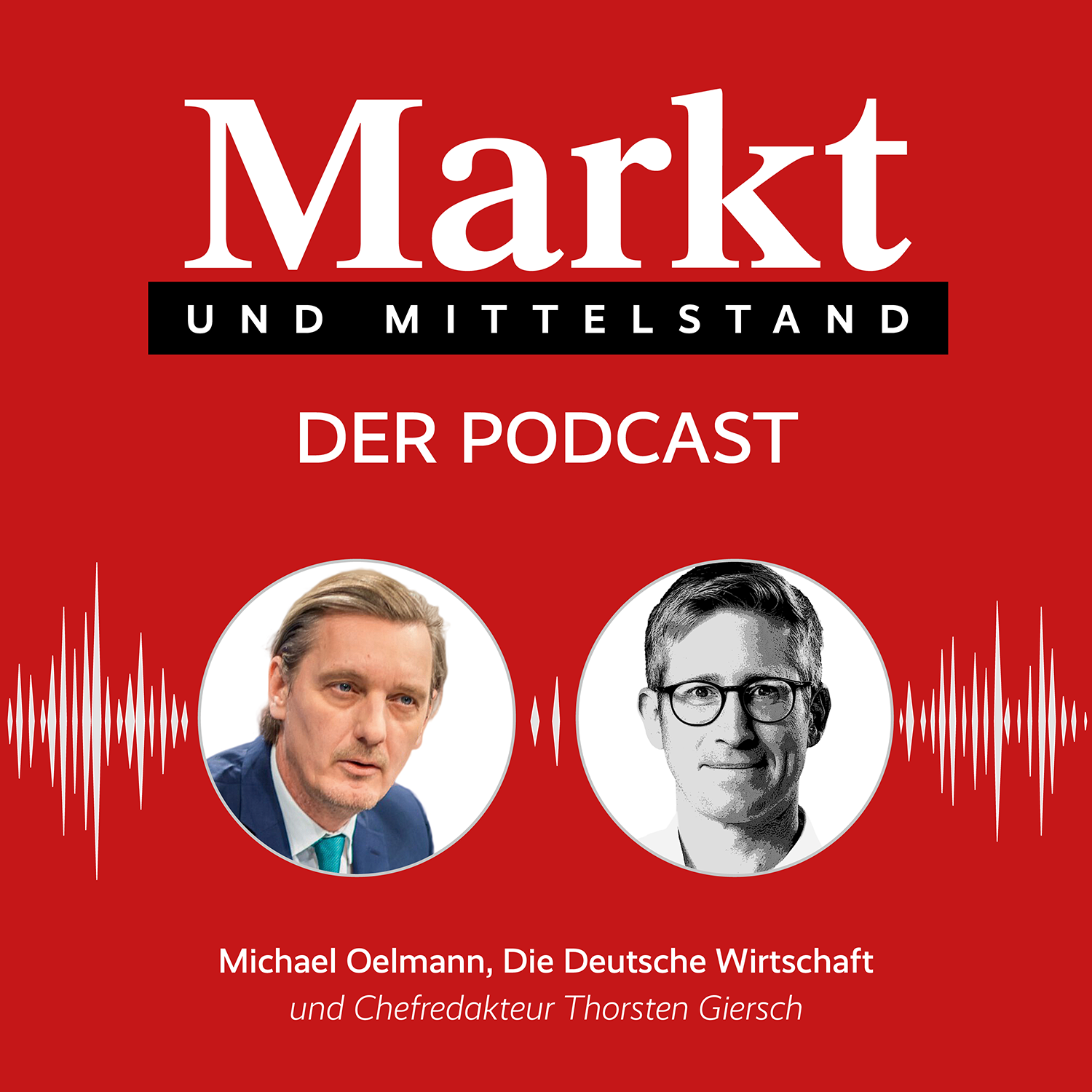 Markt und Mittelstand: Der Podcast
