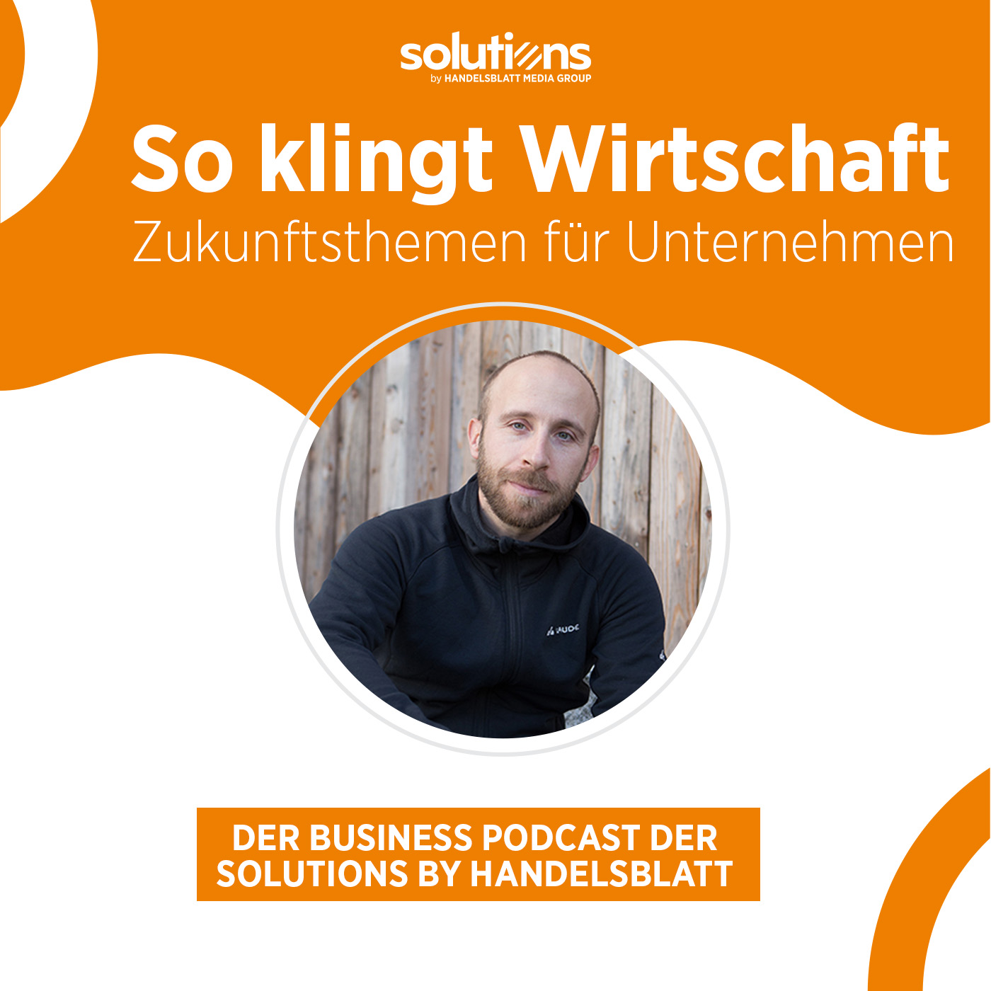 So klingt Wirtschaft – Zukunftsthemen für Unternehmen