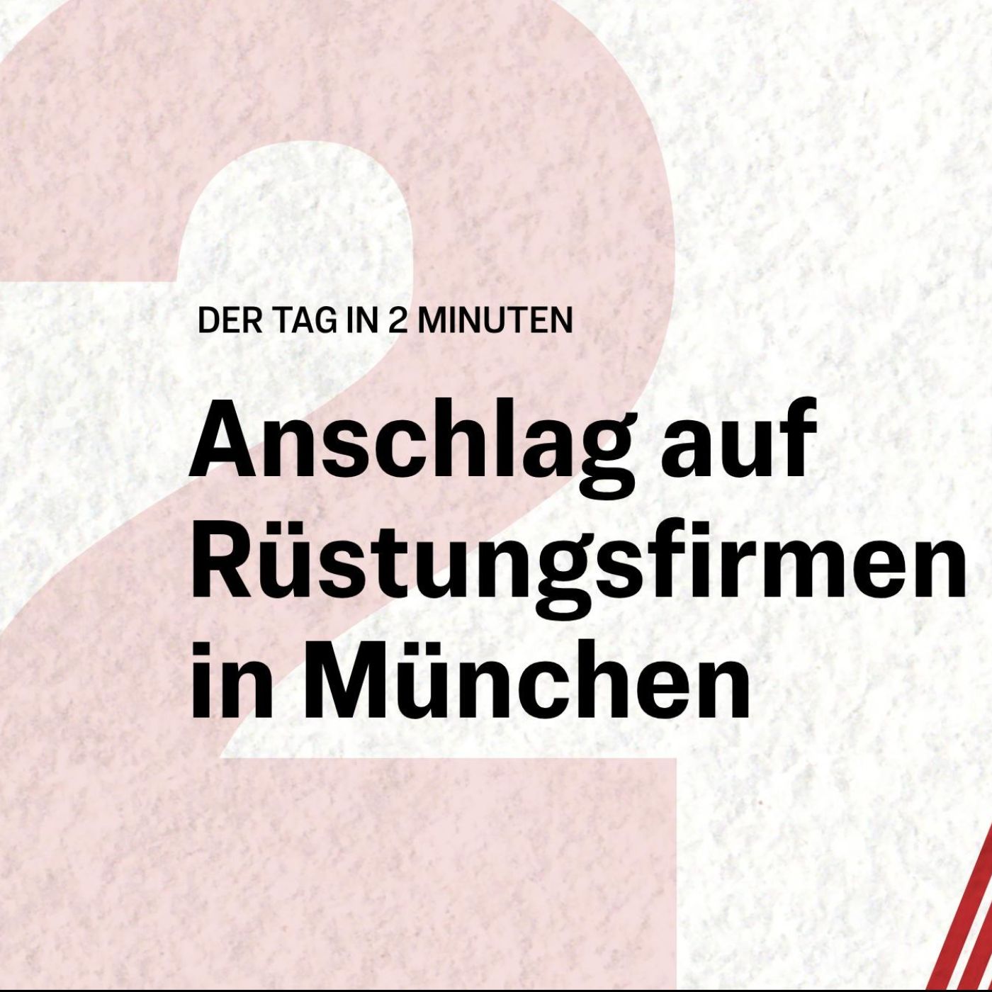 Brandsatzattacke in München: Zwei Verdächtige festgenommen | Der Tag in 2 Minuten
