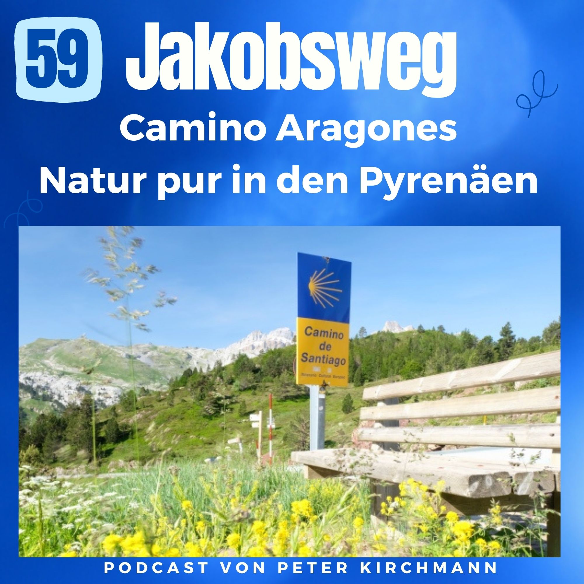 Jakobsweg - Dein Podcast für den Camino de Santiago