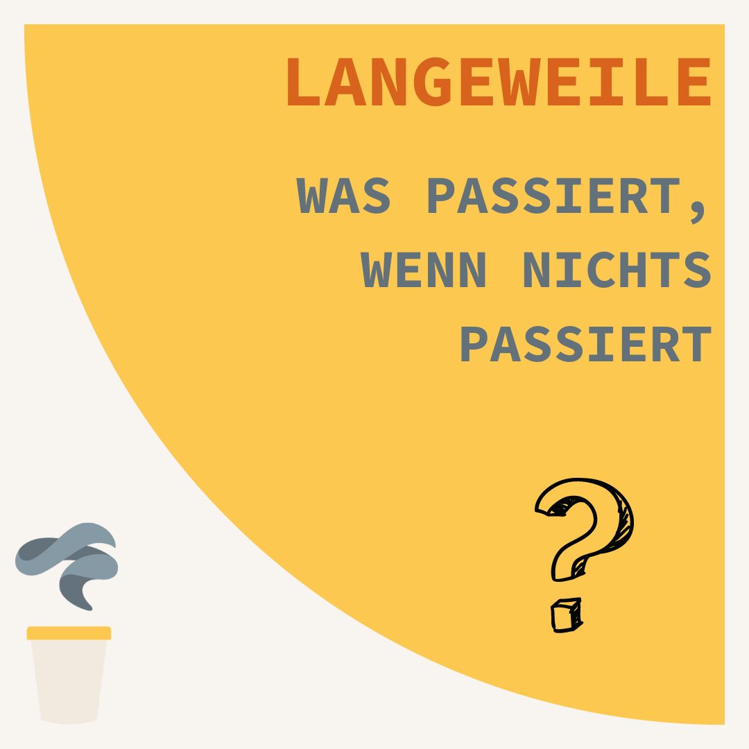 Langeweile - Was passiert, wenn nichts passiert - podcast episode cover