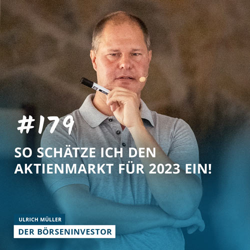 #179 So schätze ich den Aktienmarkt für 2023 ein! episode artwork