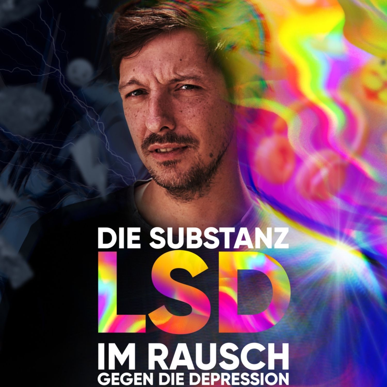 Psychedelika: Vom Rauschmittel zum Heilmittel
