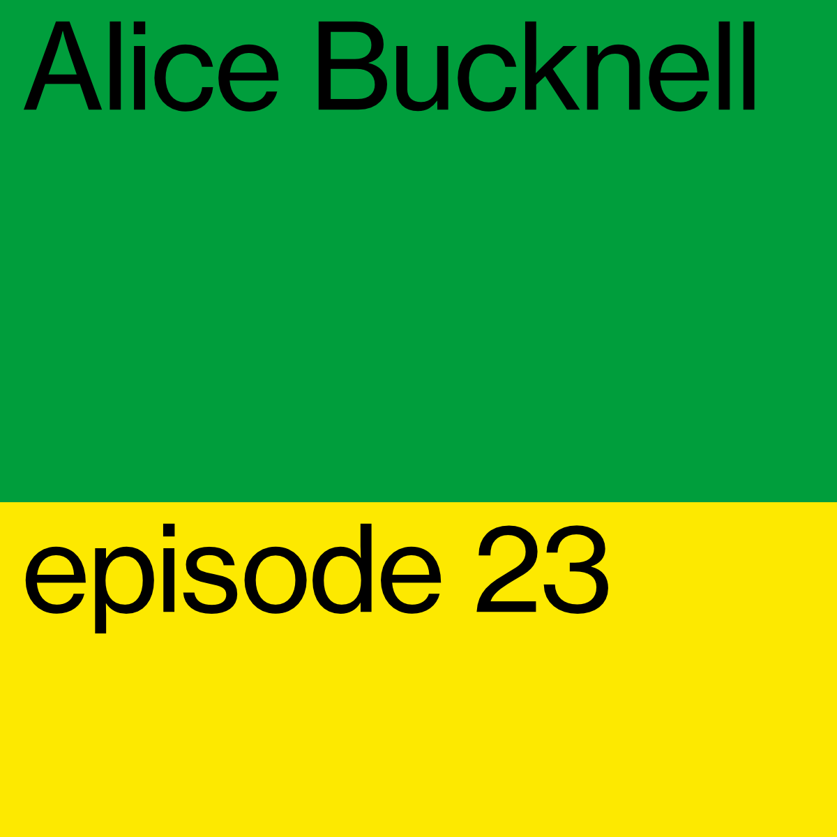Alice Bucknell: Ways of Worlding