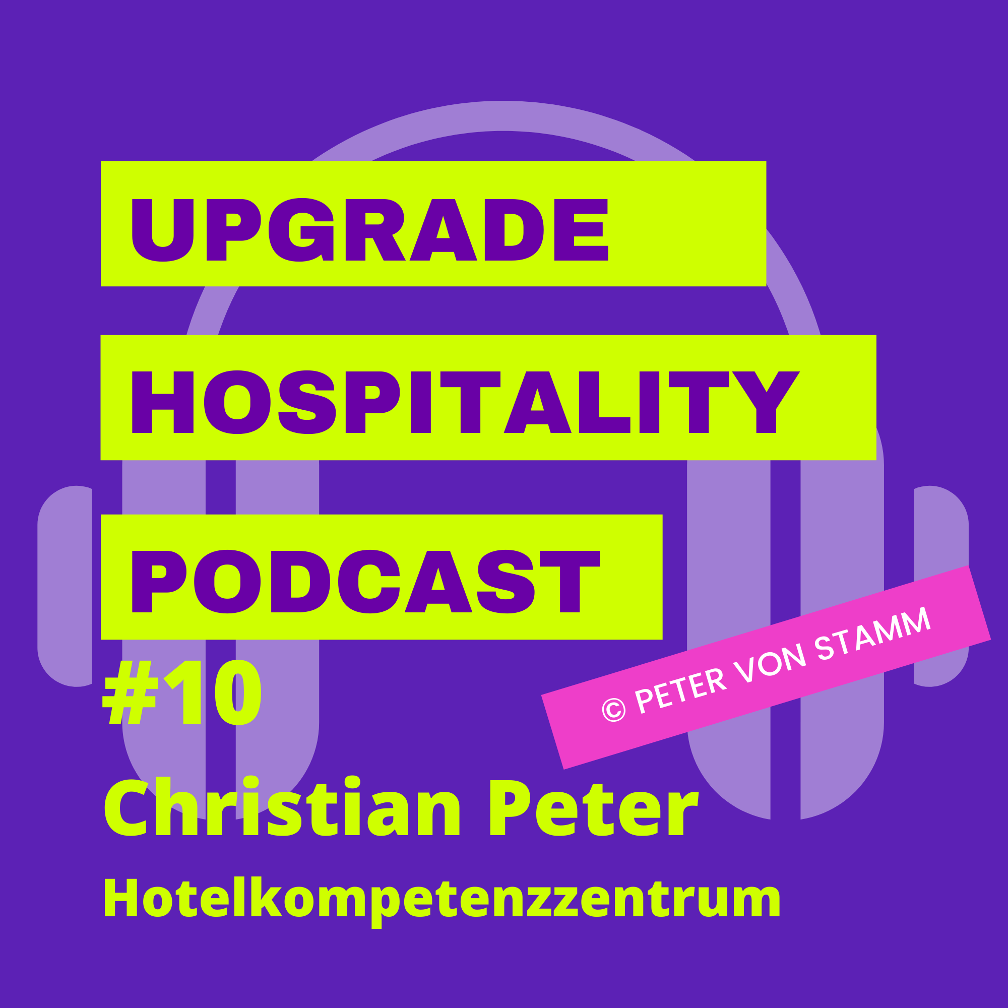Upgrade Hospitality - der Reise Podcast für Hotellerie und Tourismus