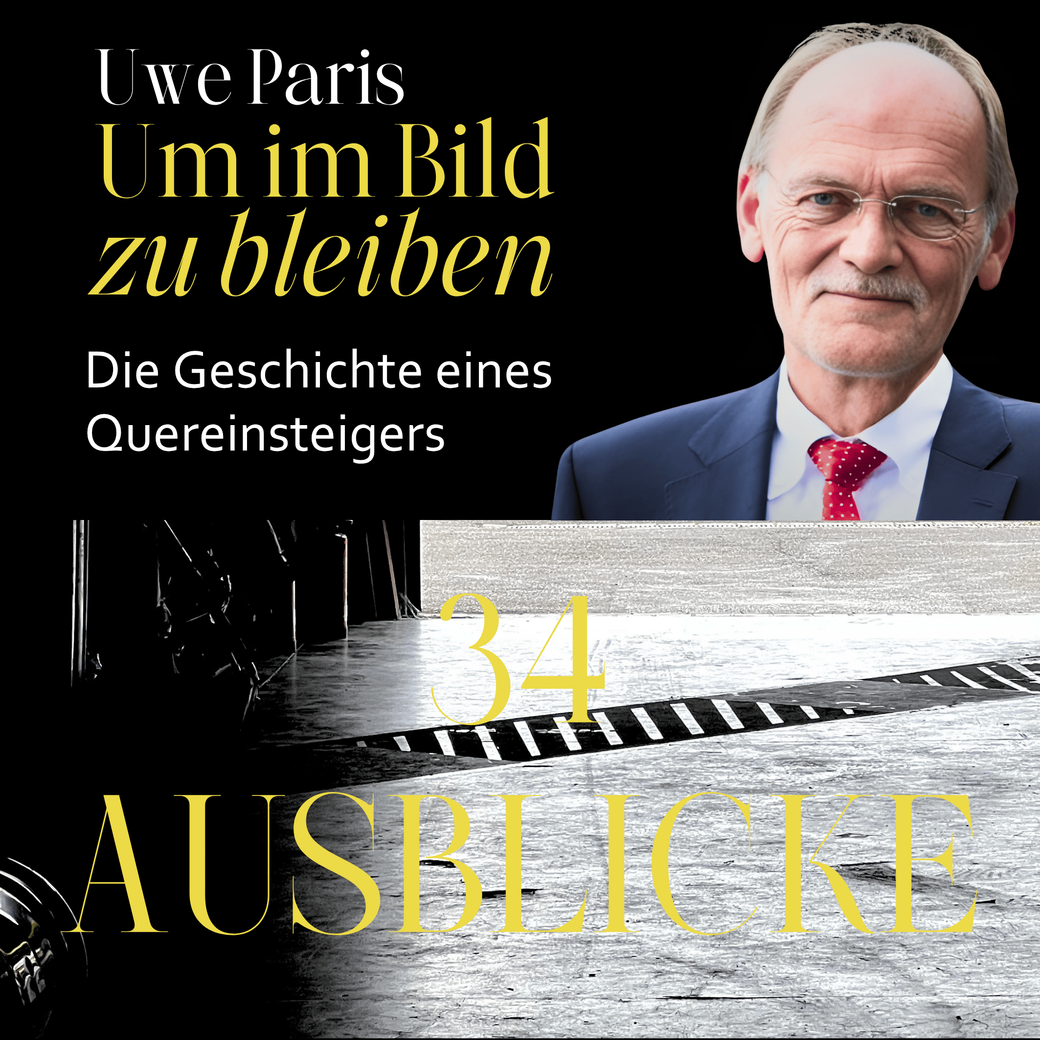 Um im Bild zu bleiben - Die Geschichte eines Quereinsteigers