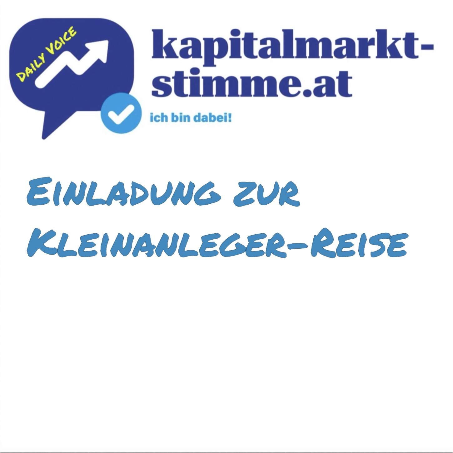kapitalmarkt-stimme.at daily voice 164/365: Einladung zur Kleinanleger-Reise