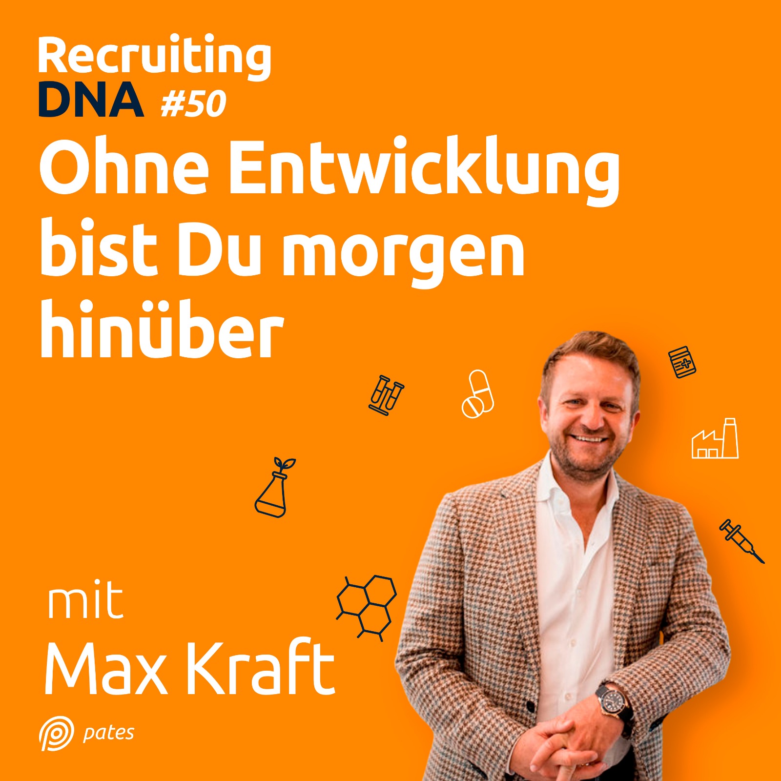 Recruiting DNA | Mitarbeiter finden, erfolgreich führen und motivieren