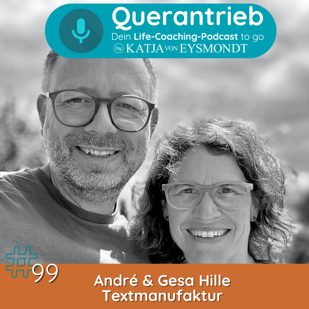 Querantrieb dein Life-Coaching-Podcast-to-go by Katja von Eysmondt
