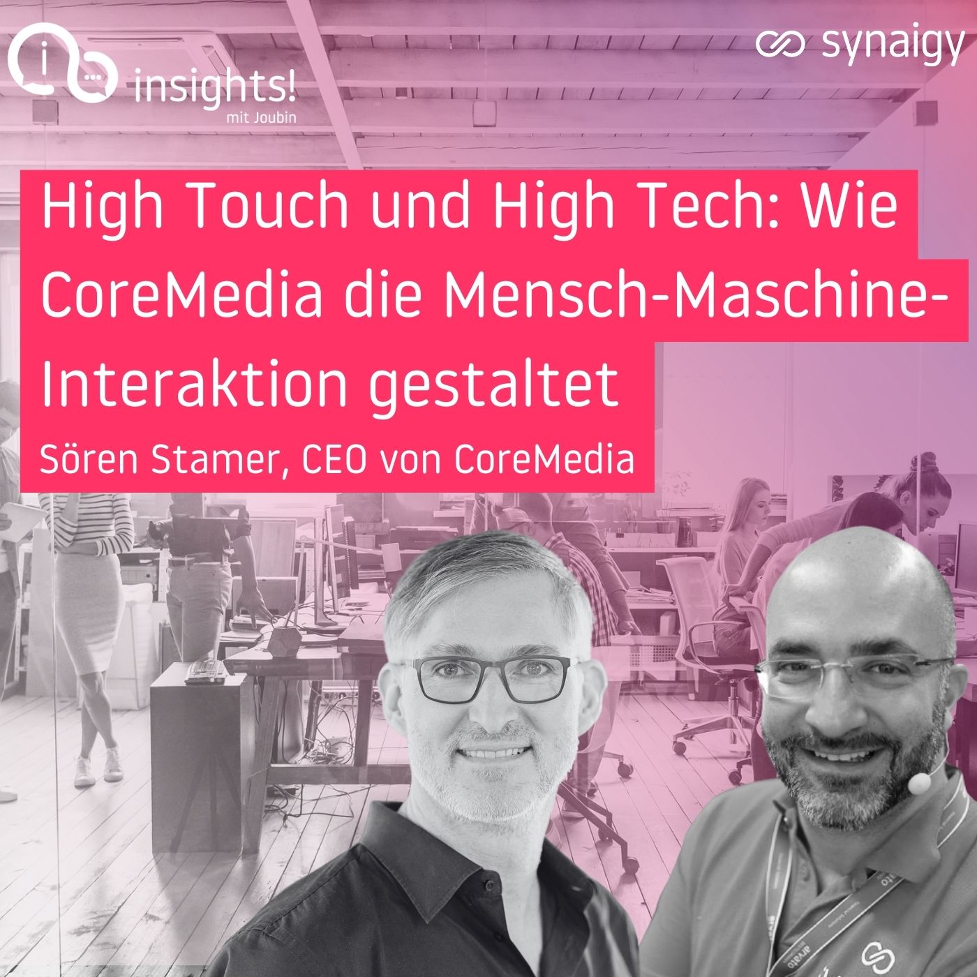 64 High Touch und High Tech: Wie CoreMedia die Mensch-Maschine-Interaktion gestaltet