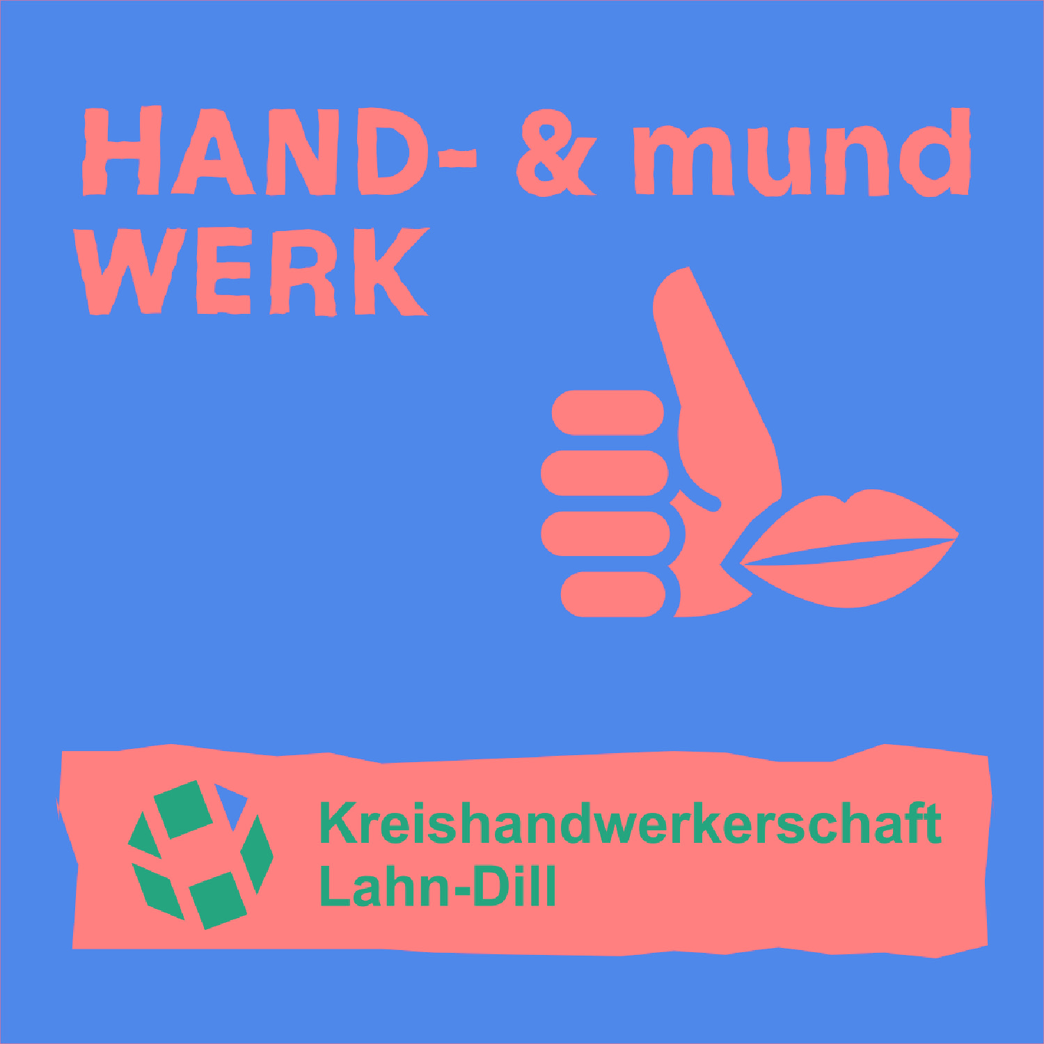 Hand- und Mundwerk