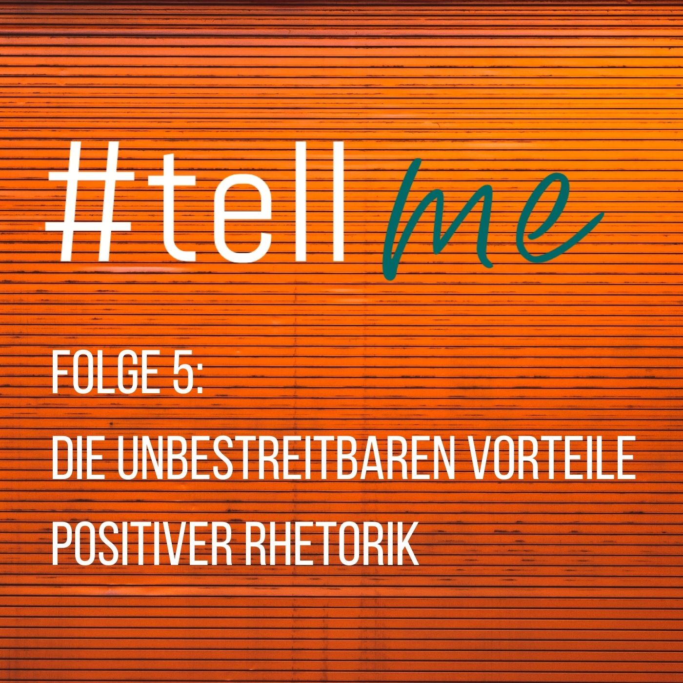 #tellme - Job-, Karriere- und Führungshacks für Anfänger, Nachwuchskräfte und alte Hasen