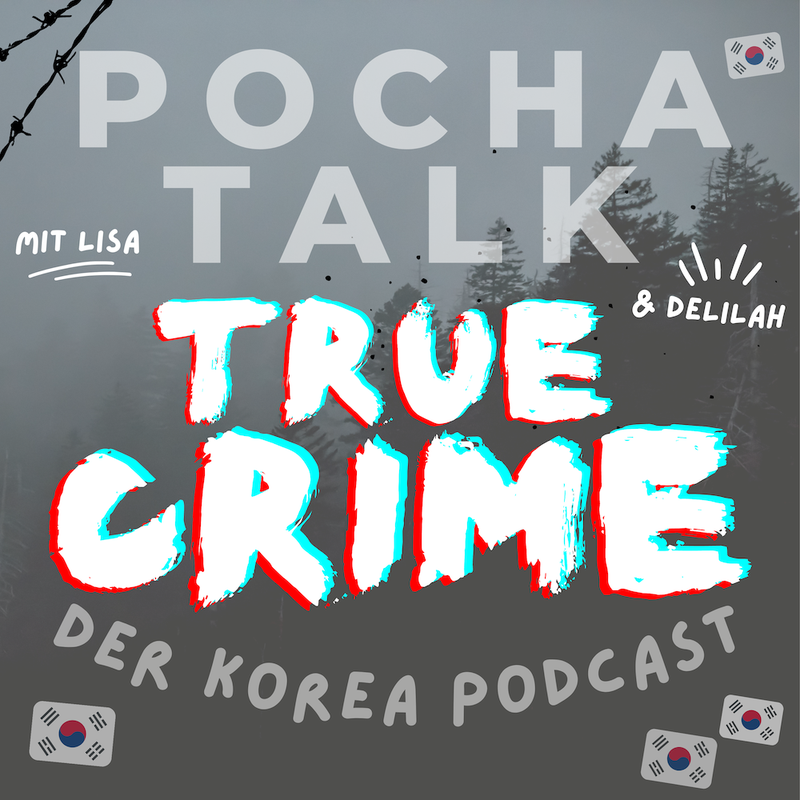 POCHA TALK - der Korea Podcast