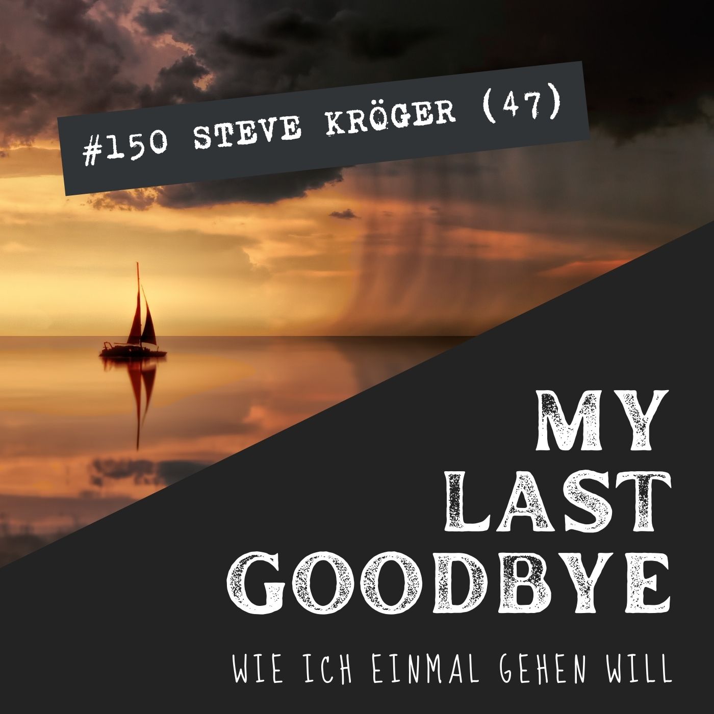 MY LAST GOODBYE