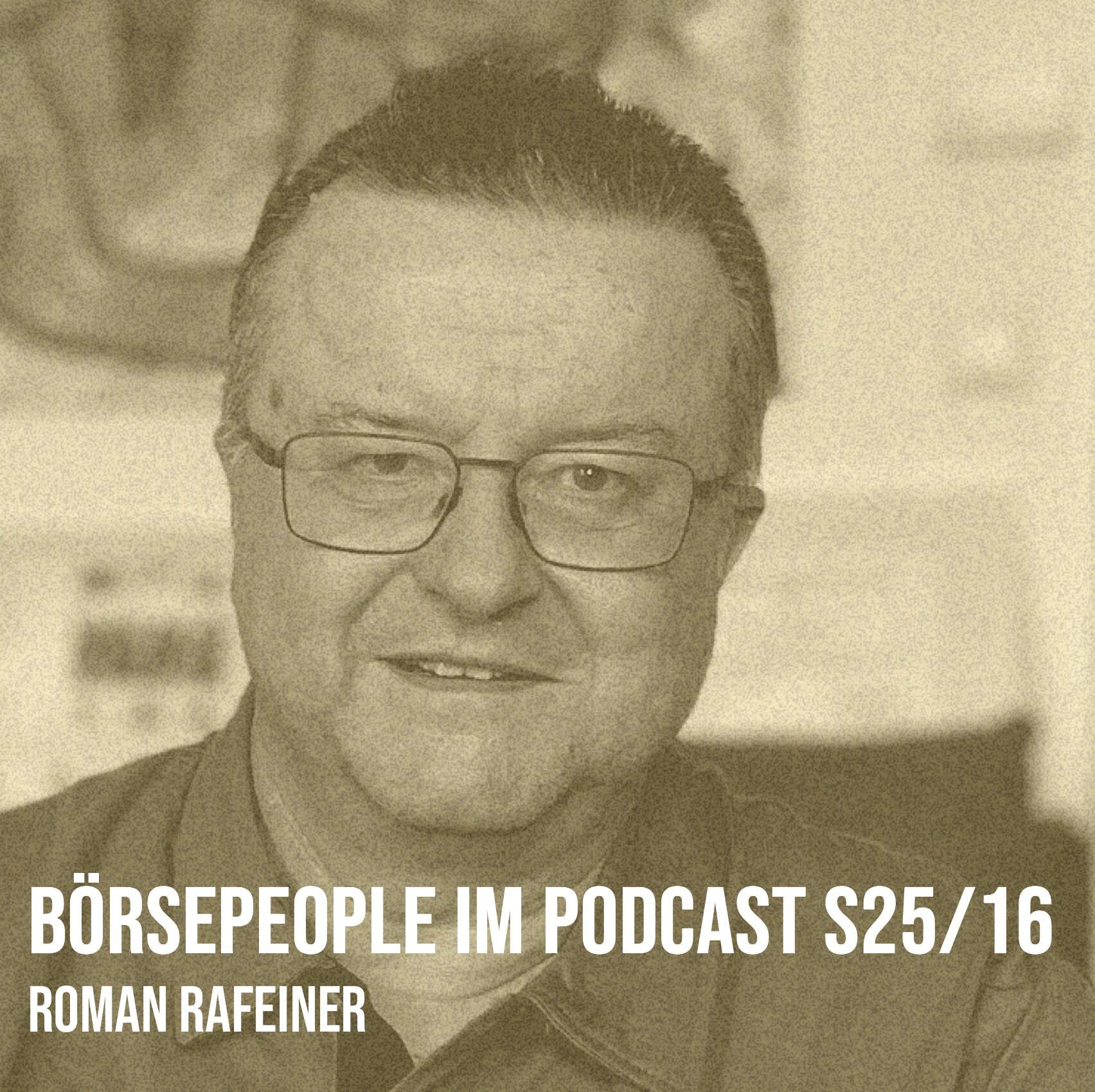 Börsepeople im Podcast S25/16: Roman Rafeiner episode artwork