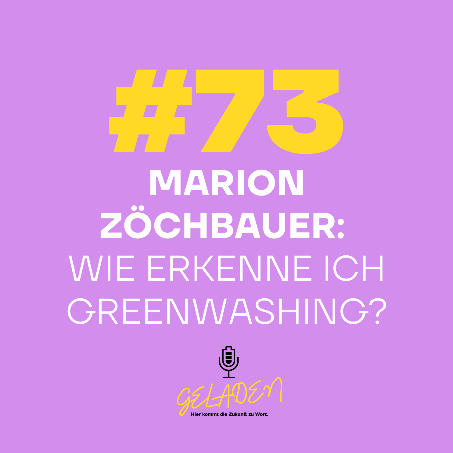 #73 Marion Zöchbauer: Wie erkenne ich Greenwashing?