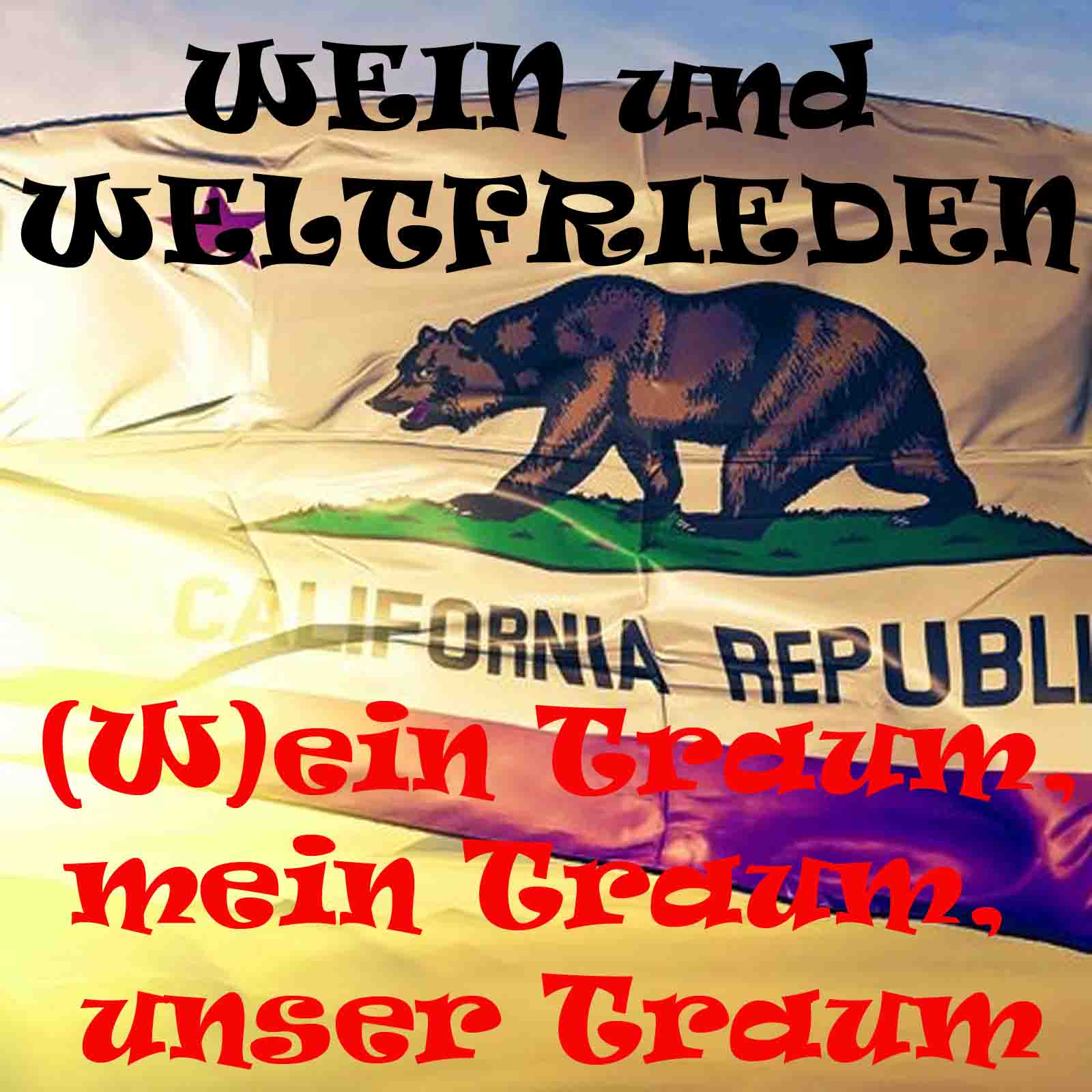 Wein und Weltfrieden