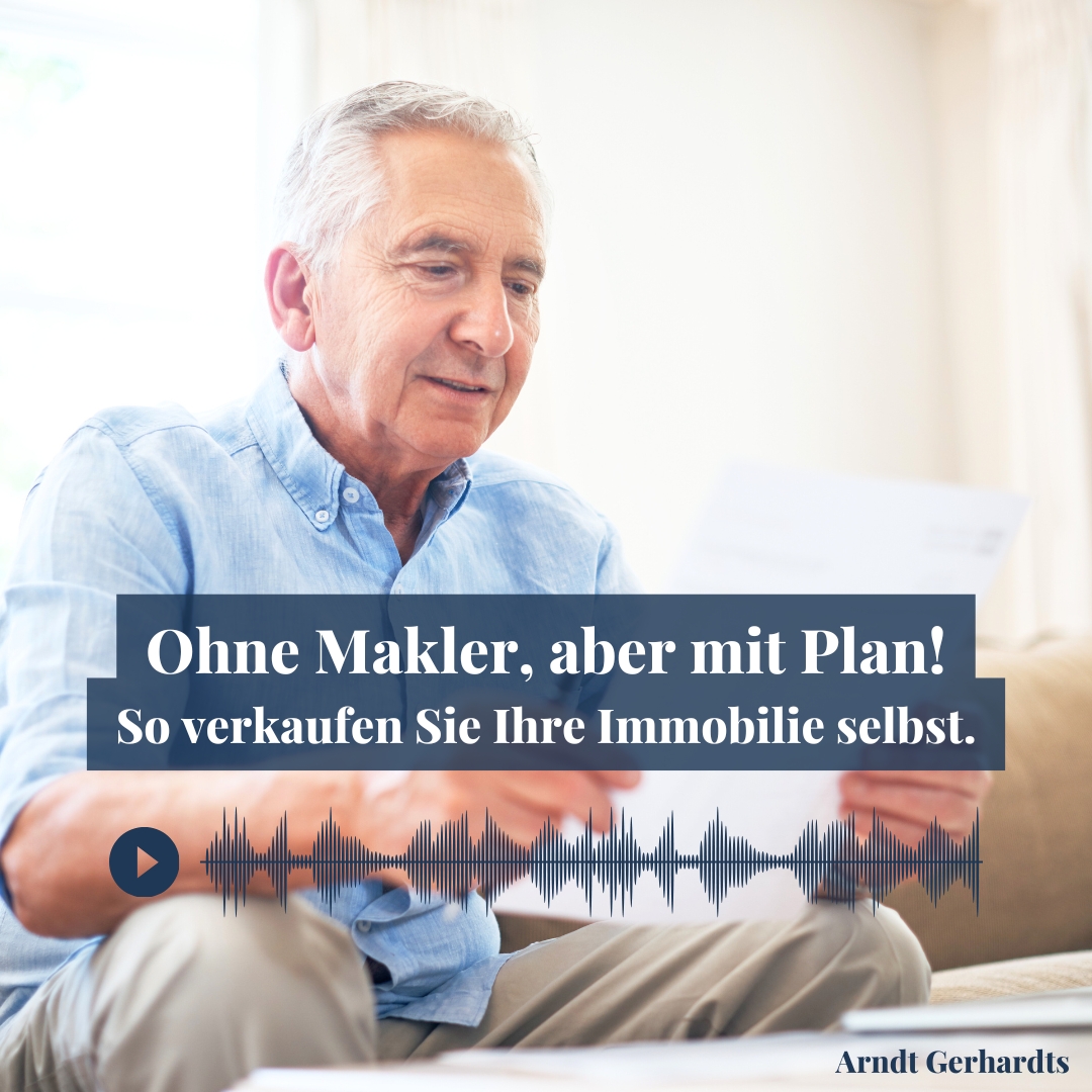 Ohne Makler, aber mit Plan! So verkaufen Sie Ihre Immobilie selbst.