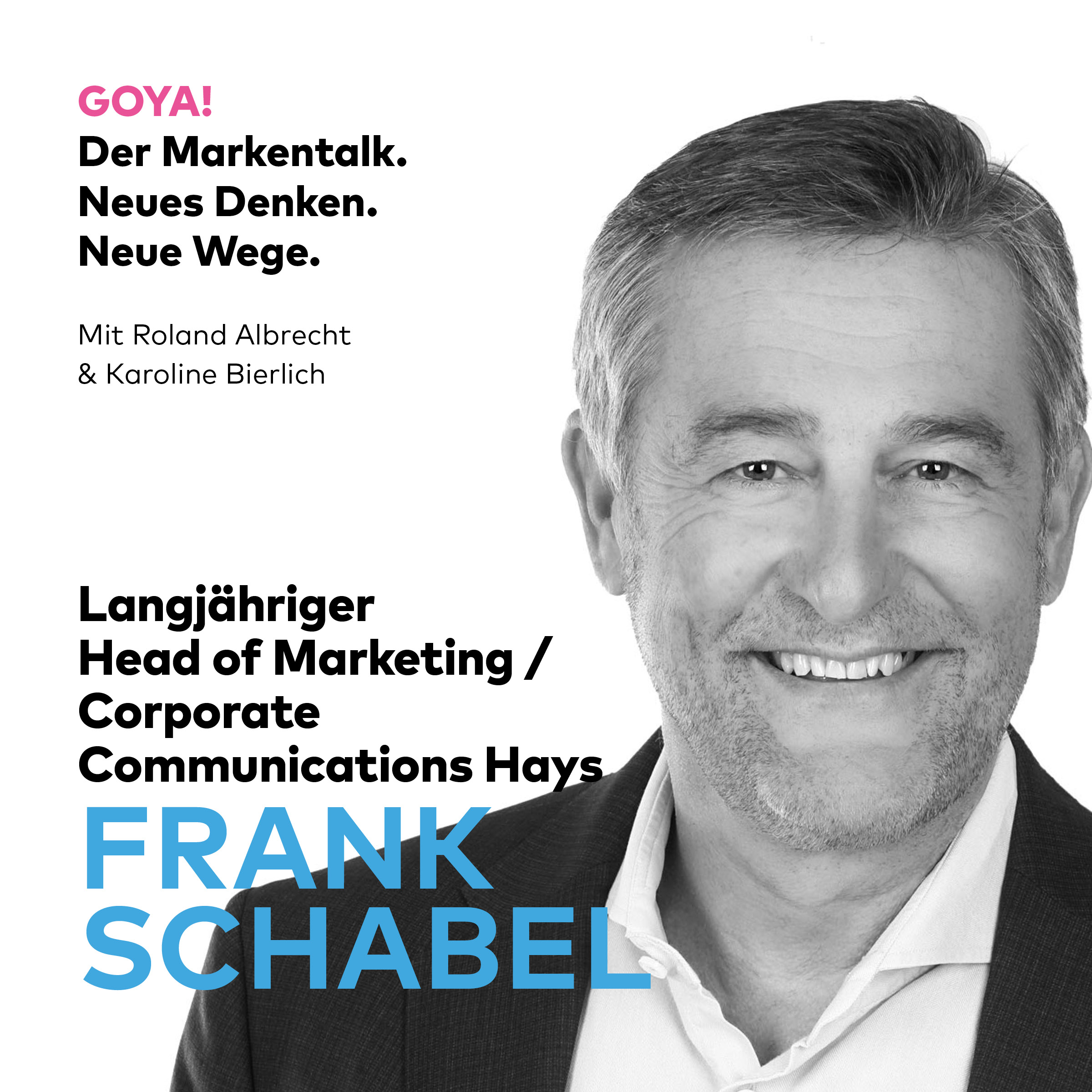 GOYA! Der Markentalk.