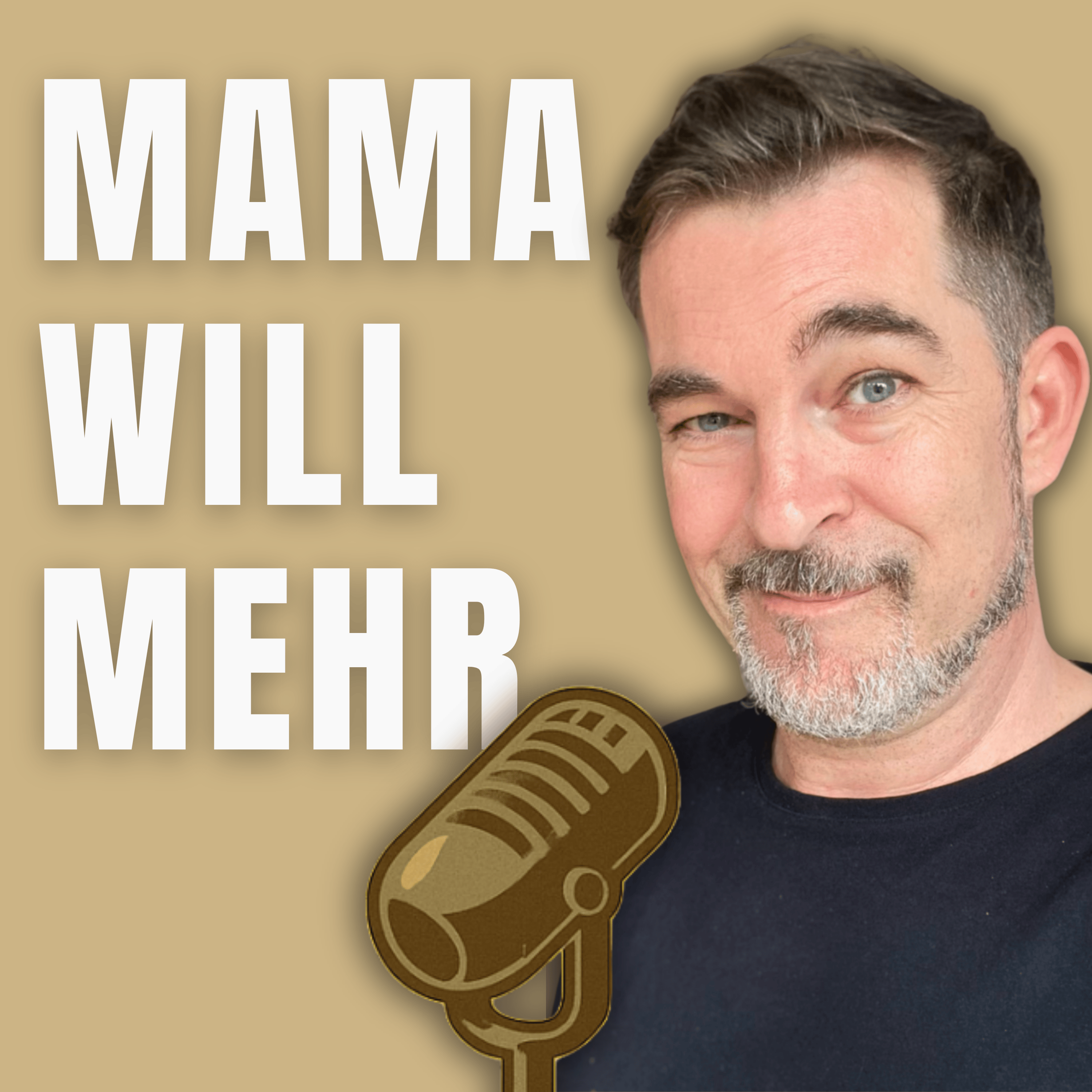 Mama will mehr