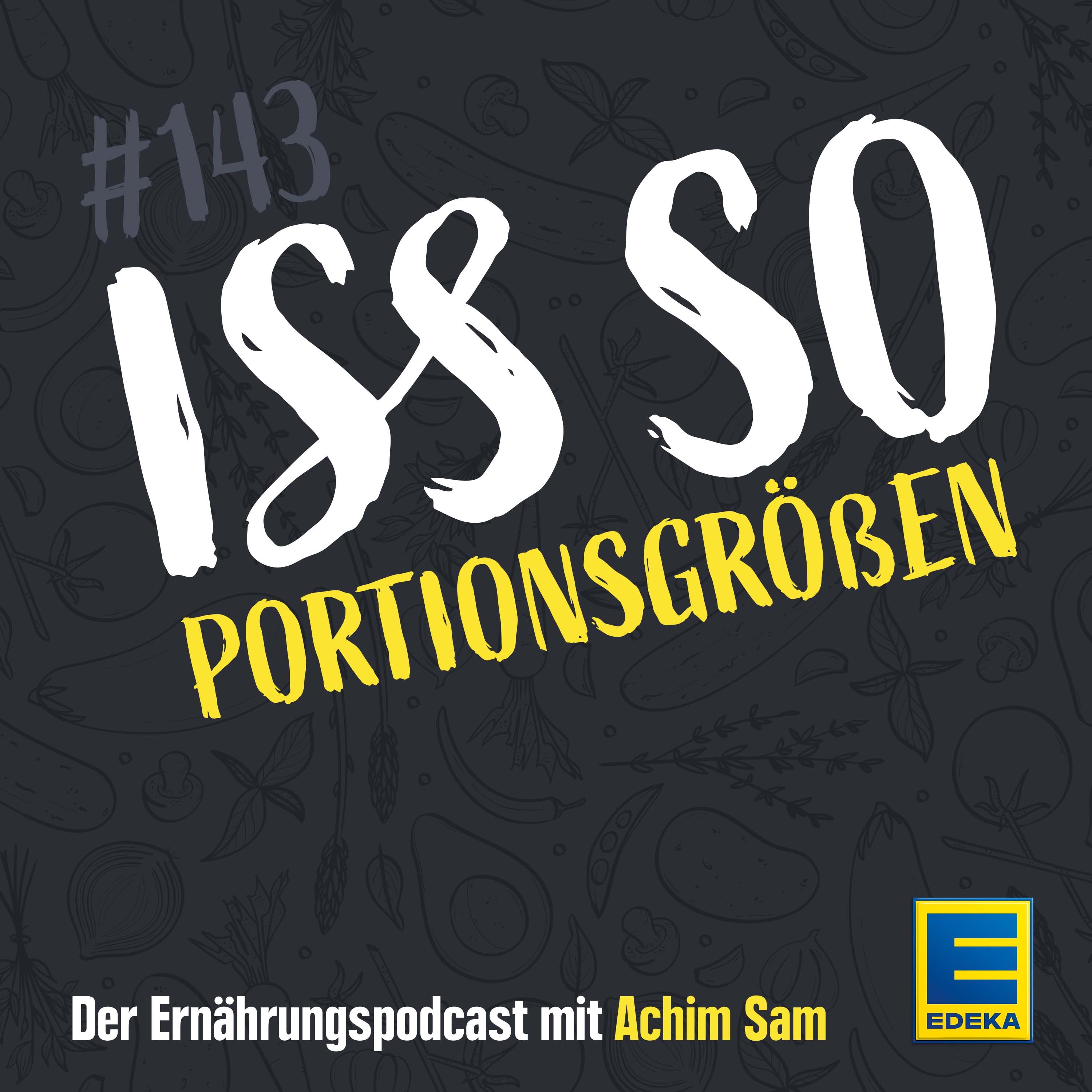 ISS SO – der Ernährungspodcast mit Achim Sam