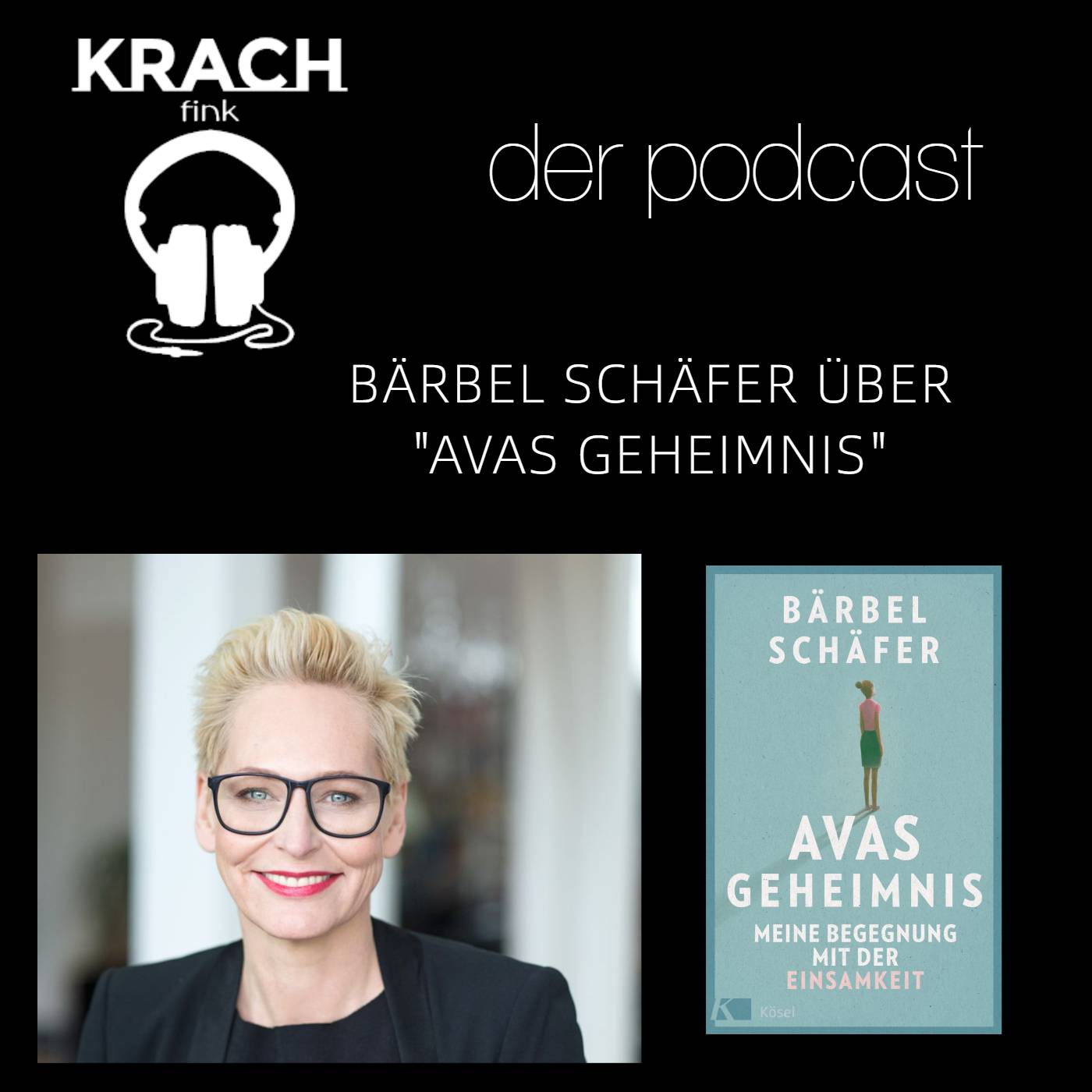 Folge 59 mit Bärbel Schäfer über "Avas Geheimnis - Meine Begegnung mit der Einsamkeit" episode artwork