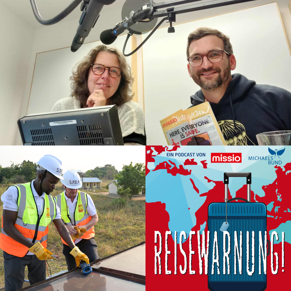 Reisewarnung - mit missio München unterwegs