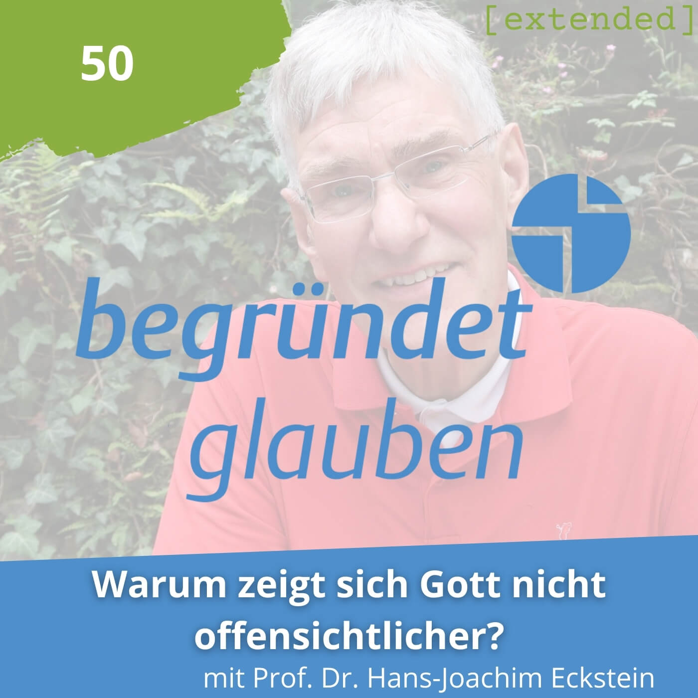 Begründet Glauben