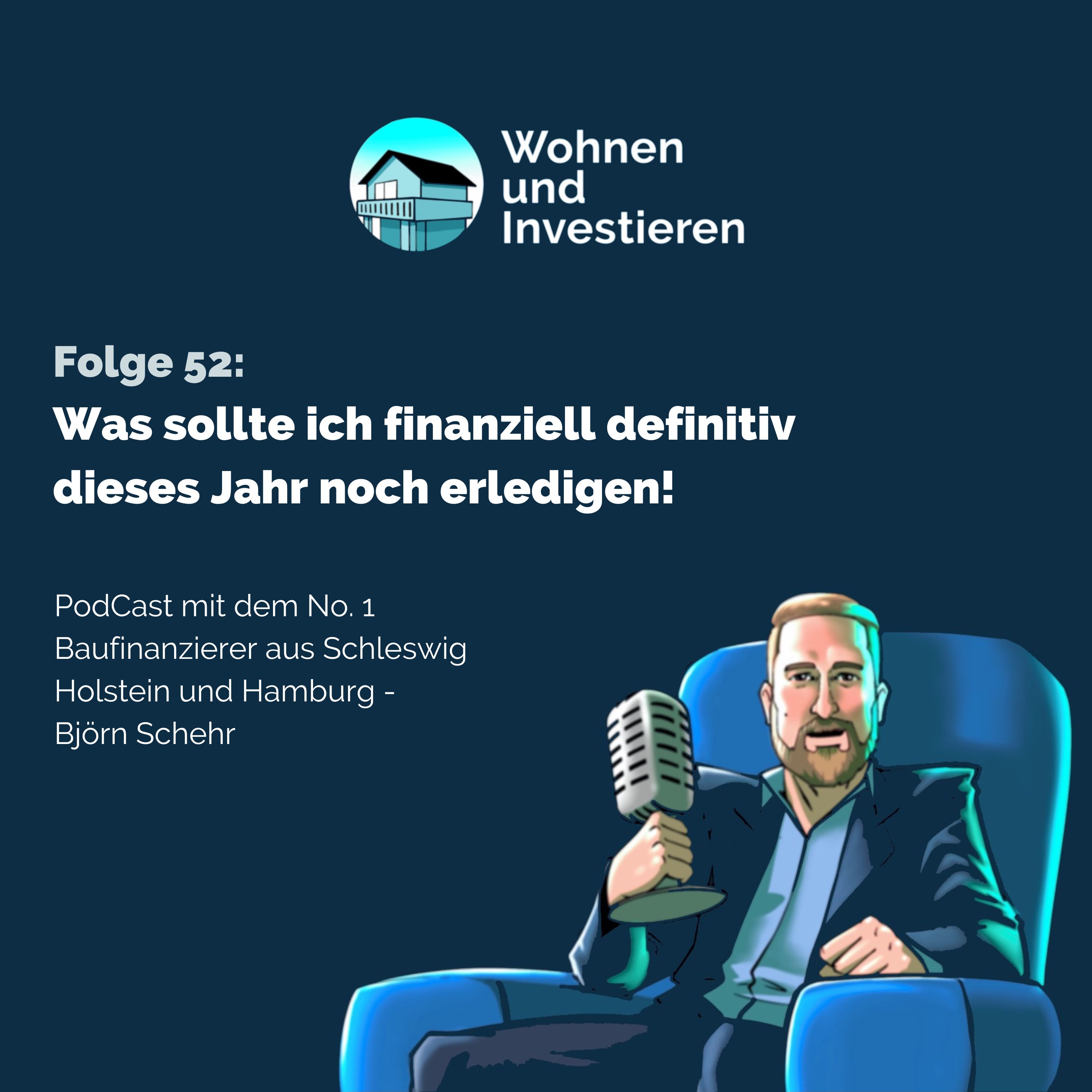 Wohnen und Investieren - Der Immobilienfinanzierungs PodCast