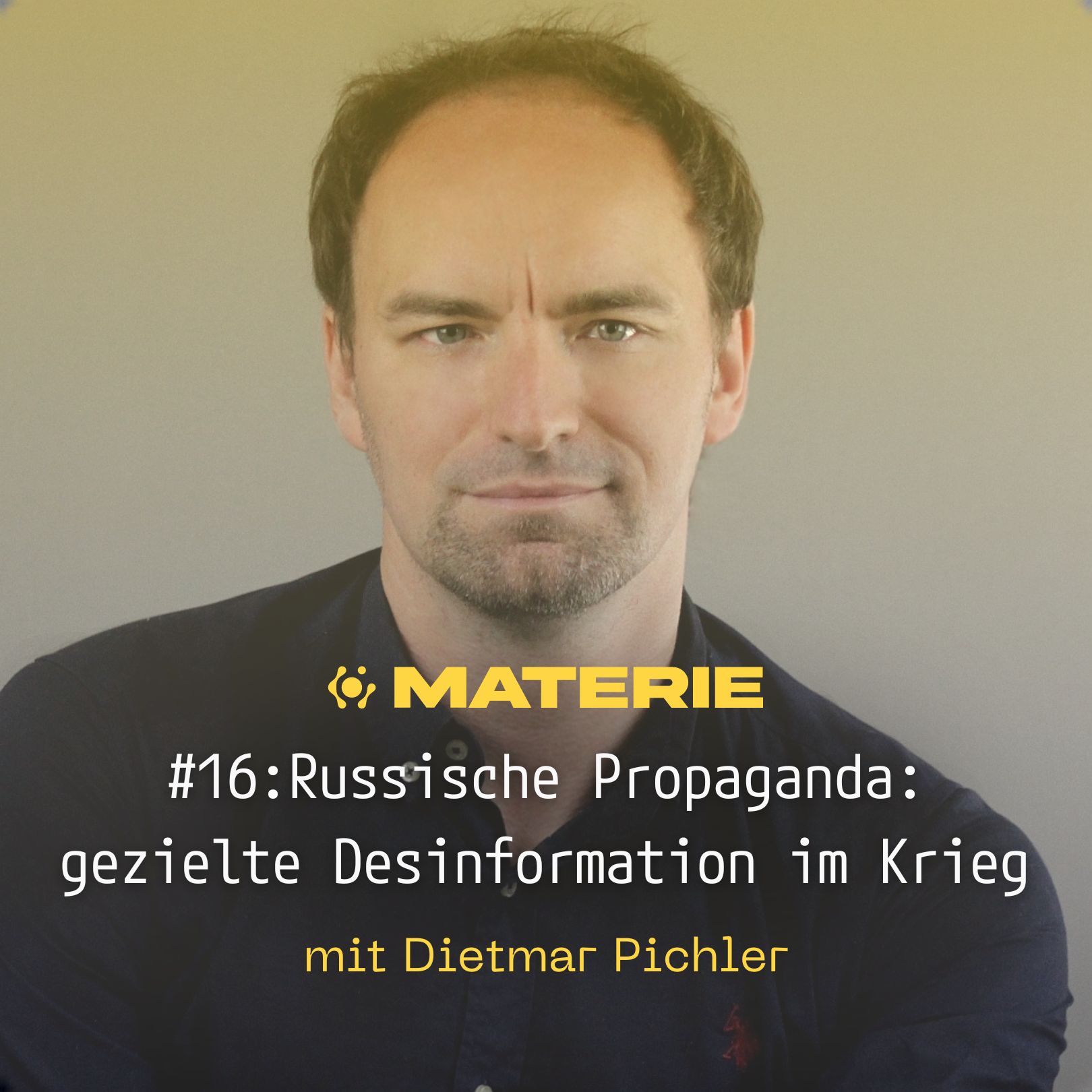 Russische Propaganda: gezielte Desinformation im Krieg - Dietmar Pichler episode artwork