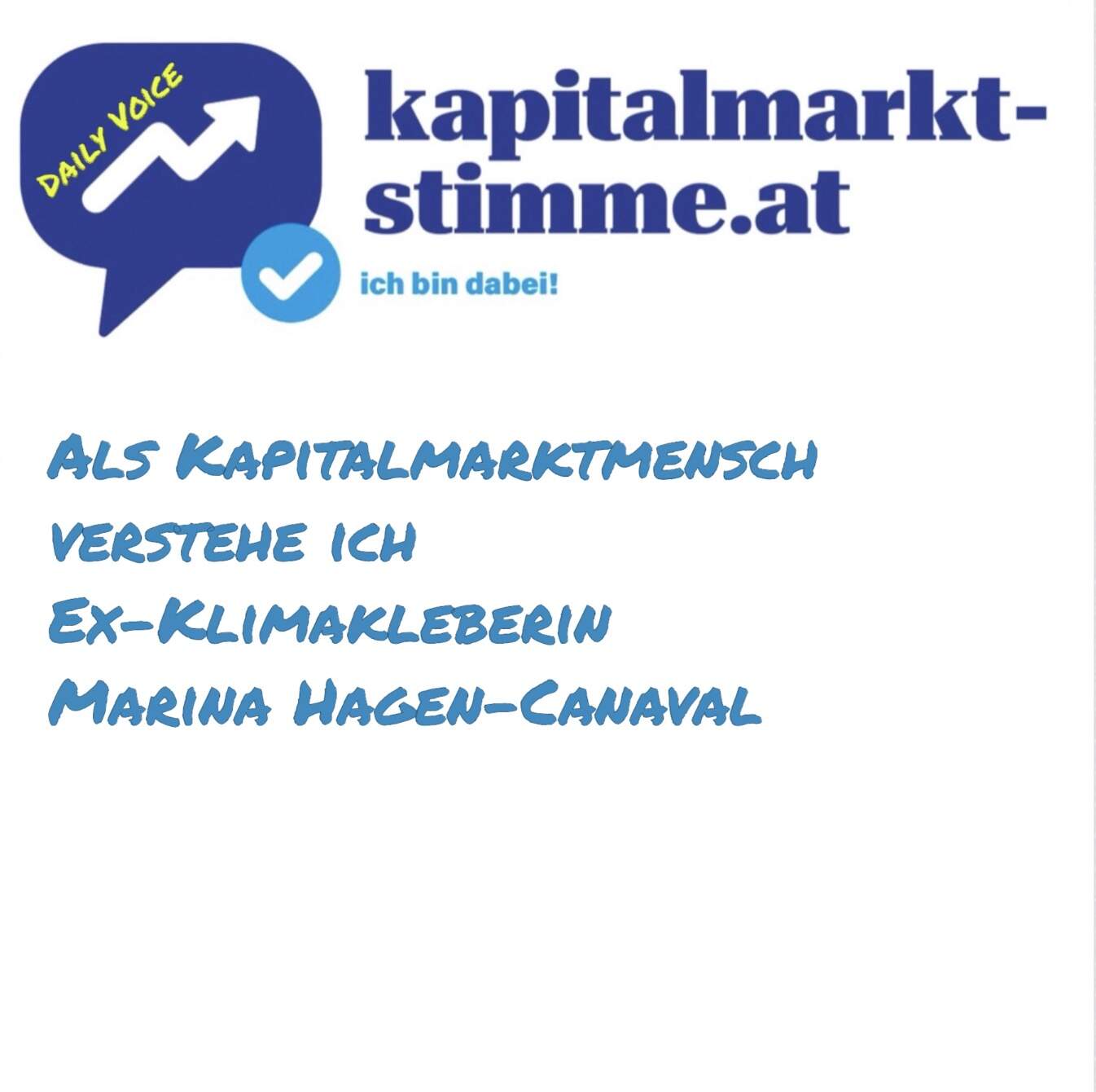 kapitalmarkt-stimme.at daily voice 188/365: Als Kapitalmarktmensch verstehe ich Ex-Klimakleberin Marina Hagen-Canaval