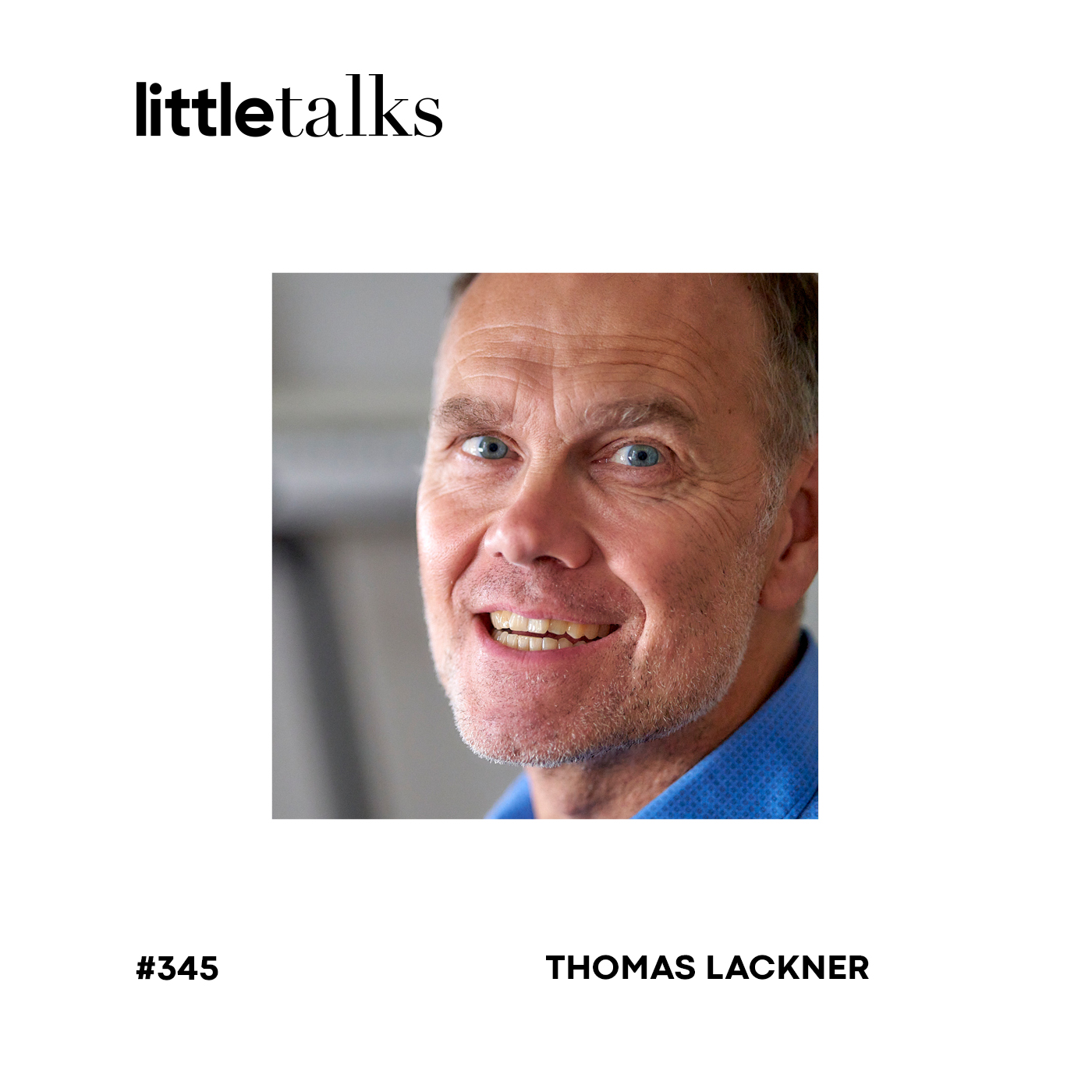 little talks - #345 Thomas Lackner | Stimme, Muster, Hermann Hesse episode artwork