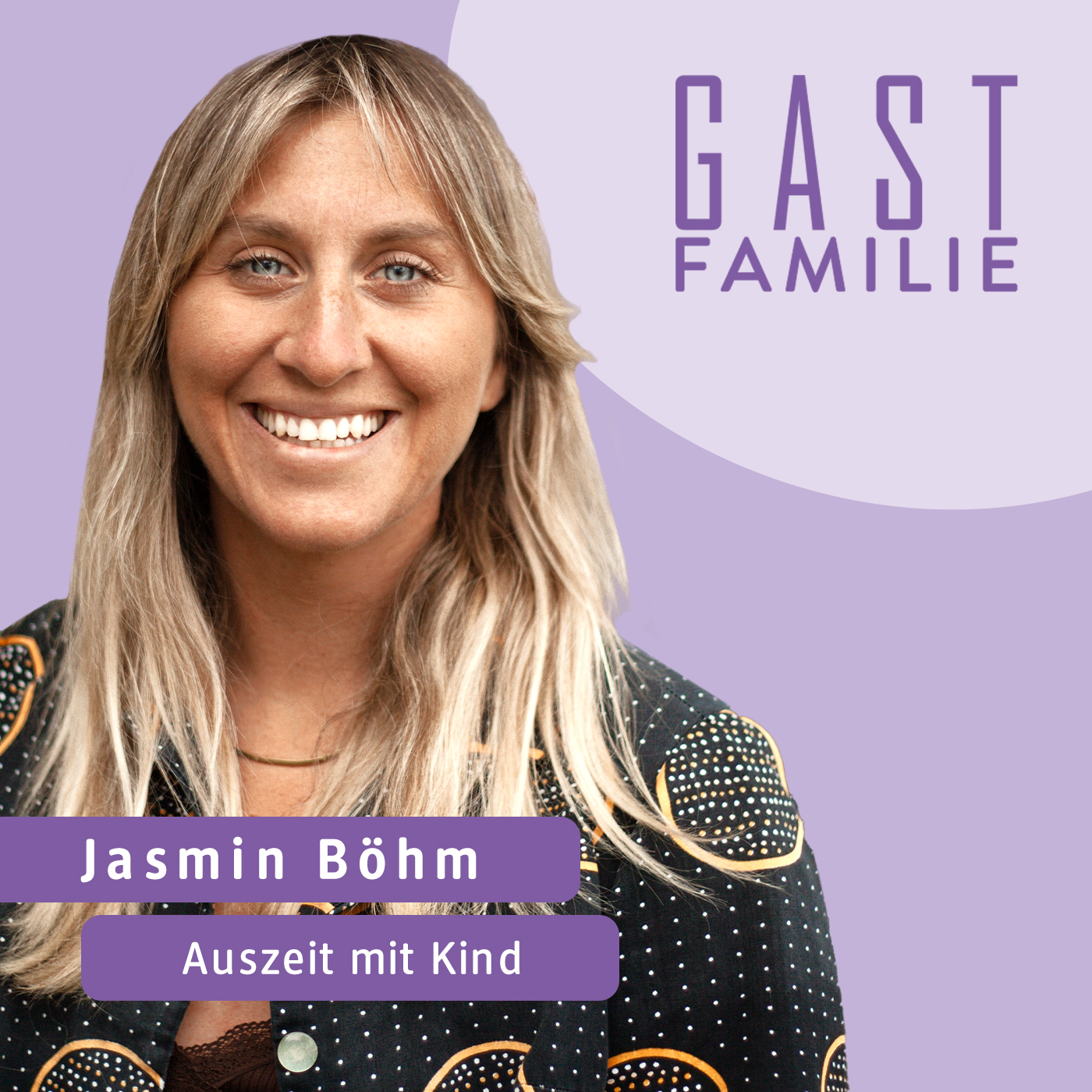 GASTFAMILIE - der Familienpodcast von glückskind