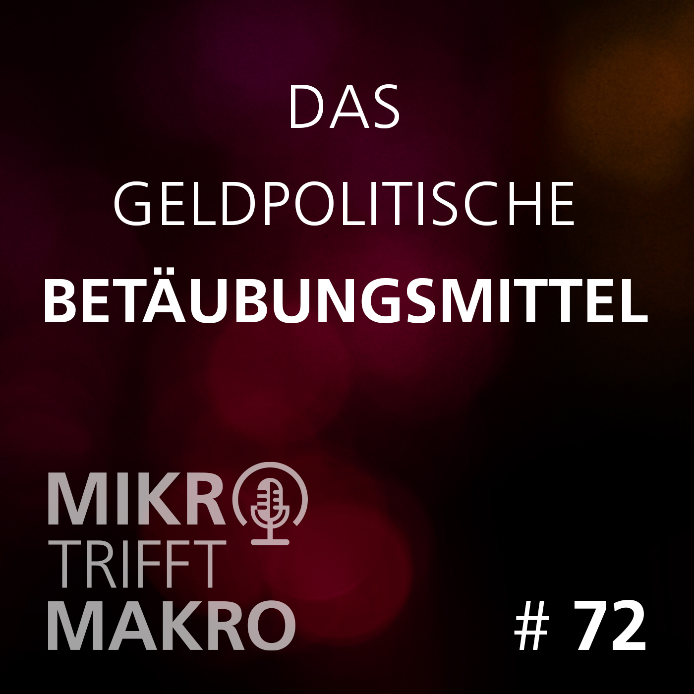 Mikro trifft Makro - Das Finanzmarktgespräch