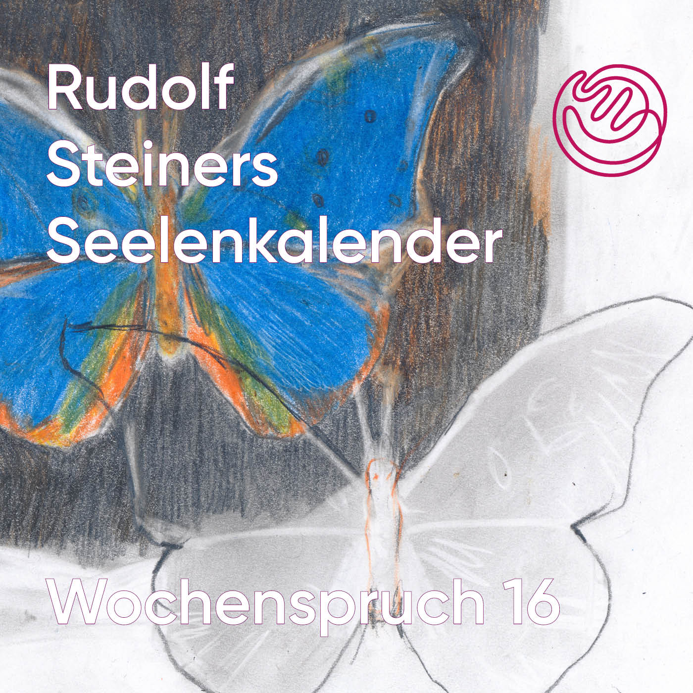 Rudolf Steiners Seelenkalender