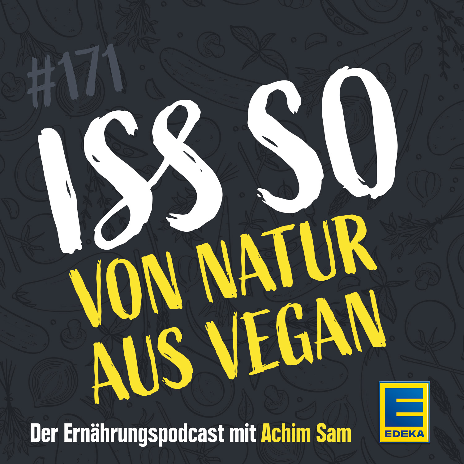 ISS SO – der Ernährungspodcast mit Achim Sam