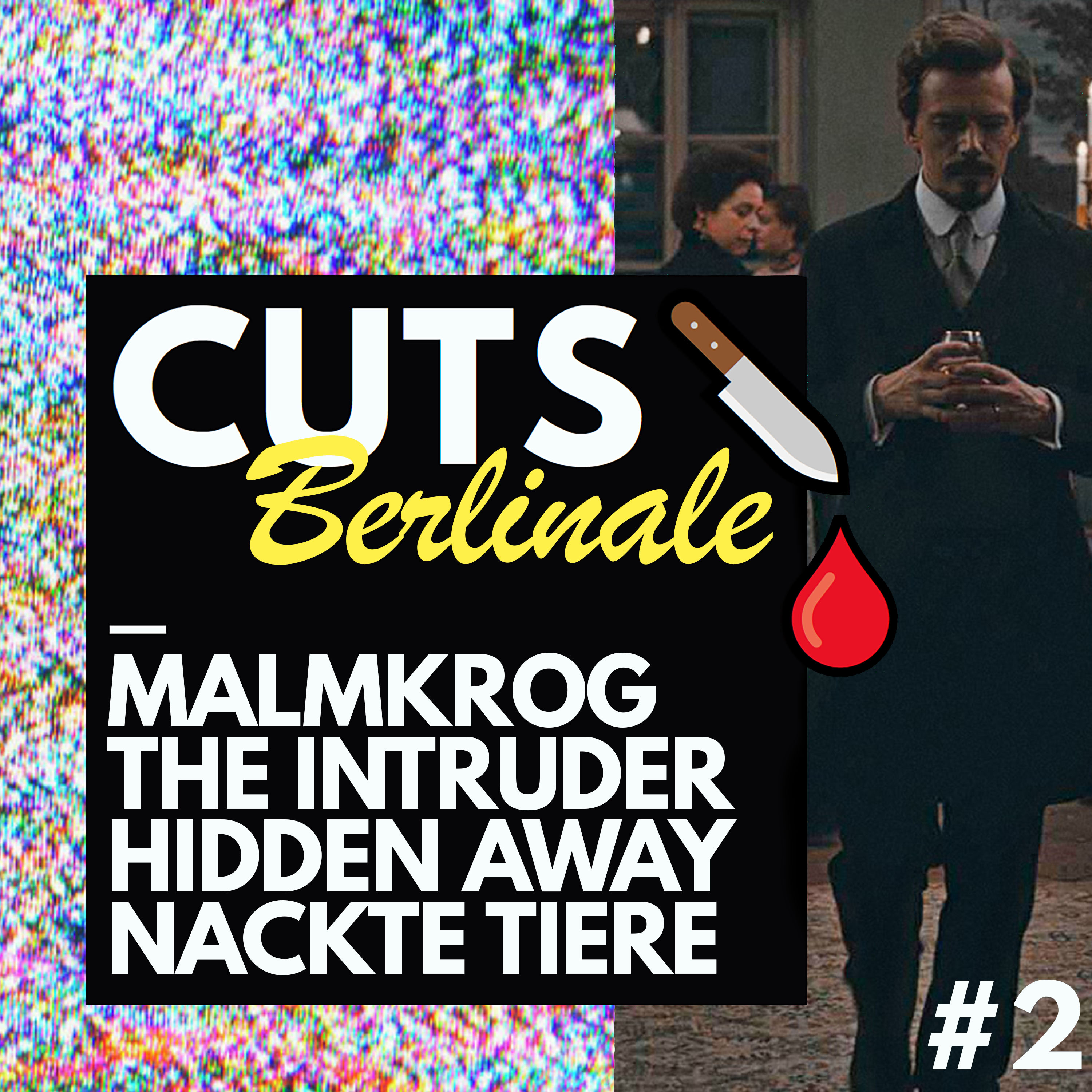 Berlinale-Podcast #2 | Malmkrog, The Intruder, Hidden Away, Nackte Tiere
